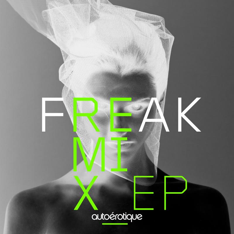 Freak Remixes