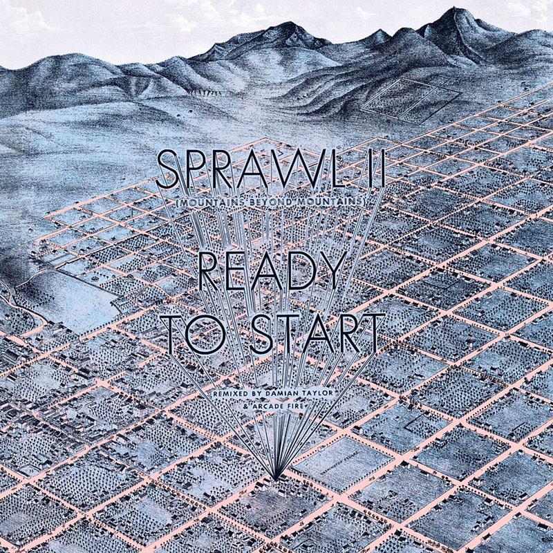 Sprawl II (Mountains Beyond Mountains) - Damien Taylor & Arcade Fire Remix