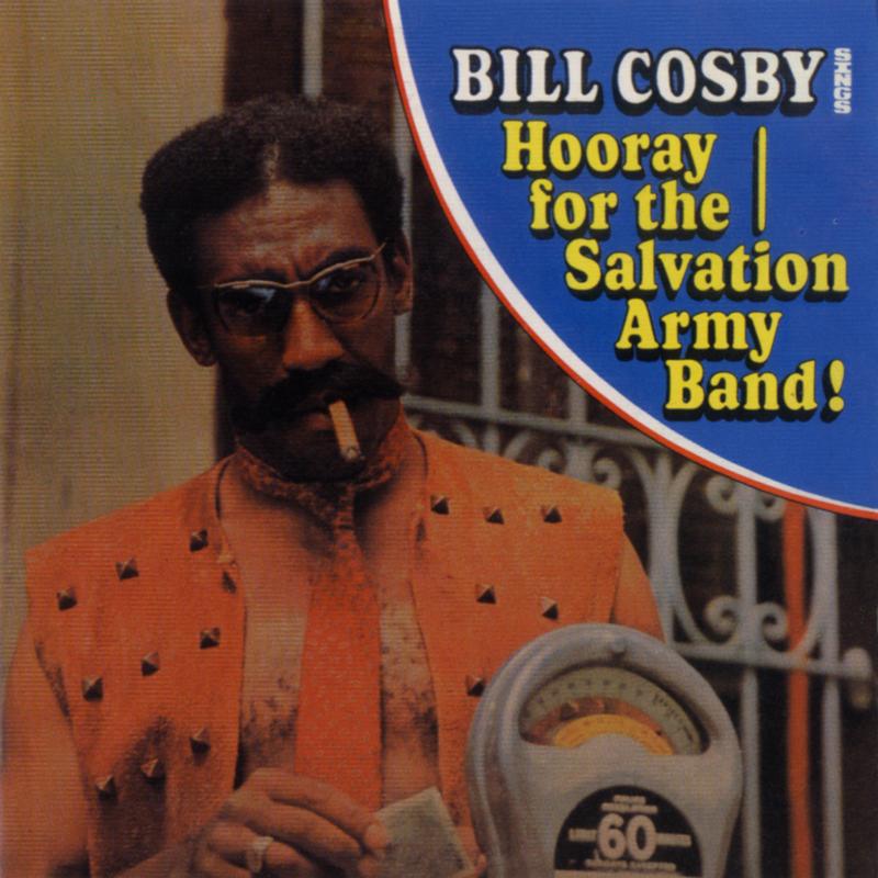 Bill Cosby Sings Hooray For The Salvation Army Band!