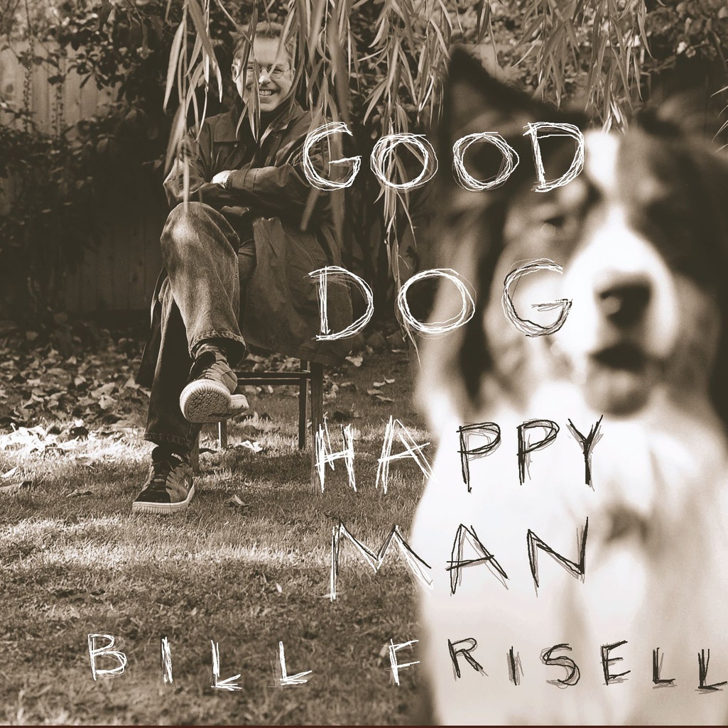Good Dog, Happy Man