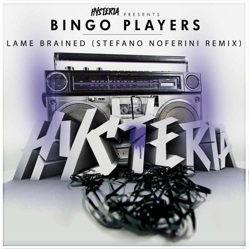 Lame Brained - Stefano Noferini Remix