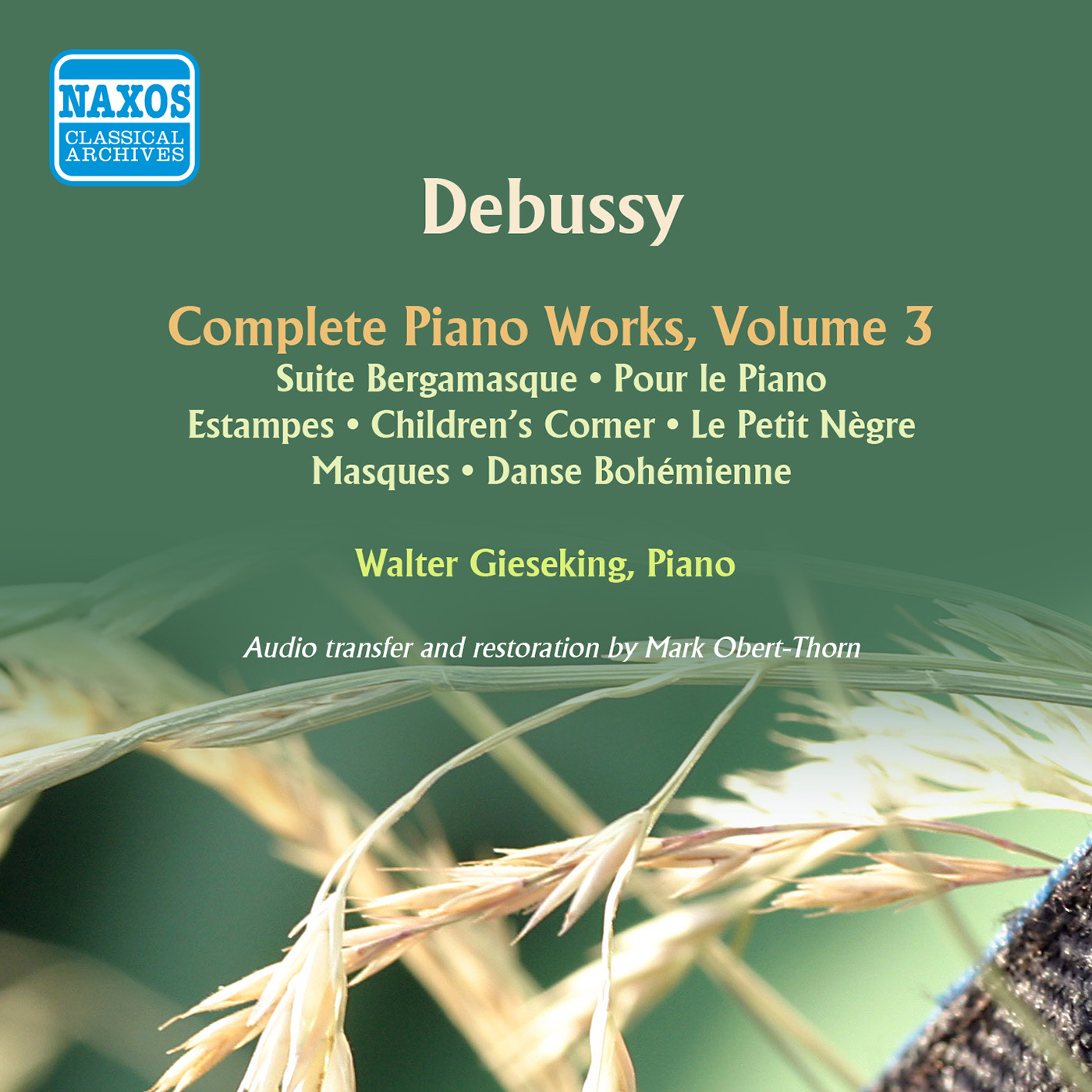 DEBUSSY, C.: Piano Works (Complete), Vol. 3 - Suite bergamasque / Pour le piano / Estampes / Children's Corner (Gieseking) (1953)