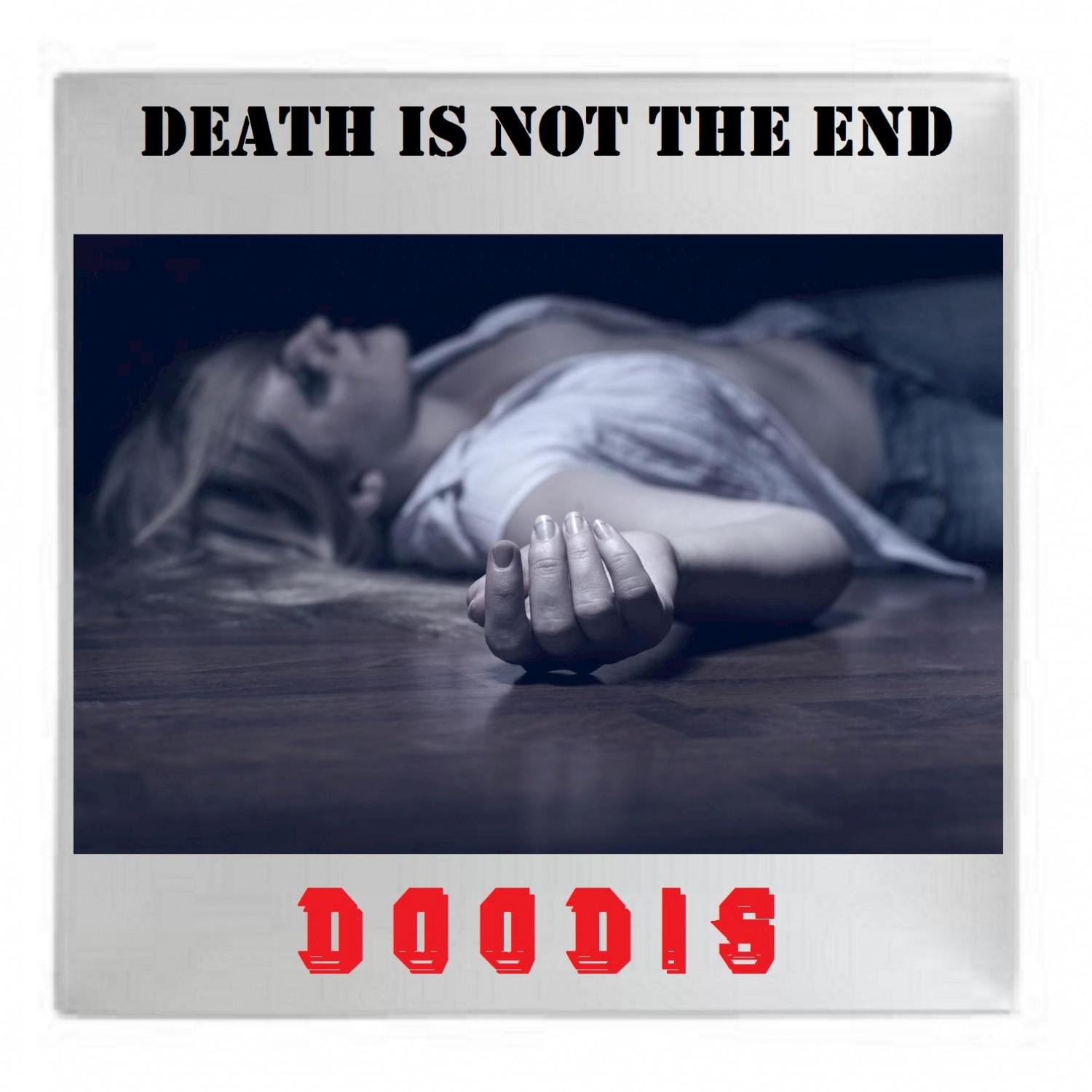 Death Is Not the End