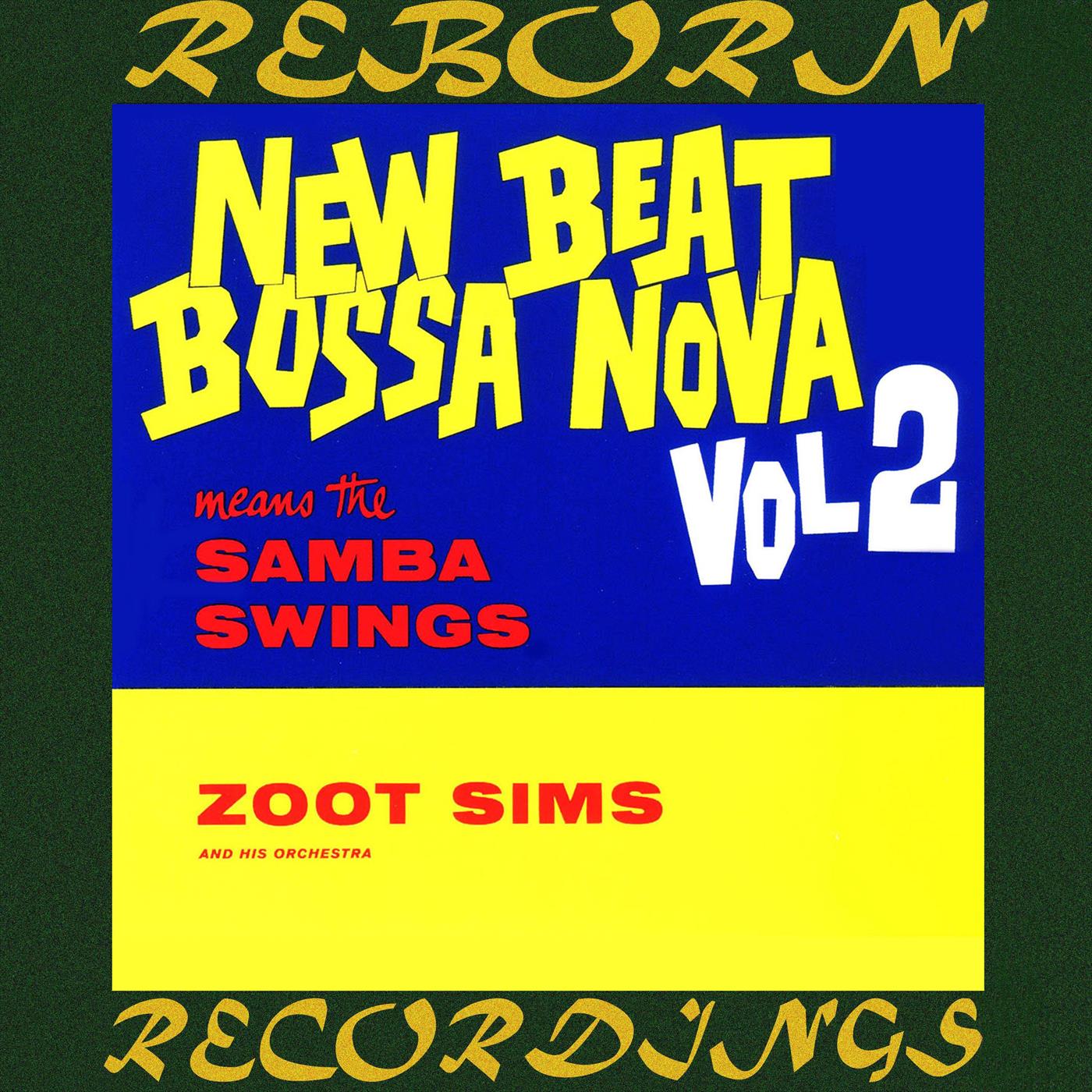 New Beat Bossa Nova Vol.2 (Expanded, HD Remastered)