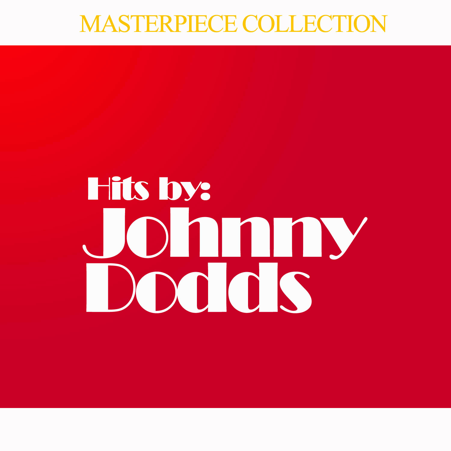 Hits by Johnny Dodds