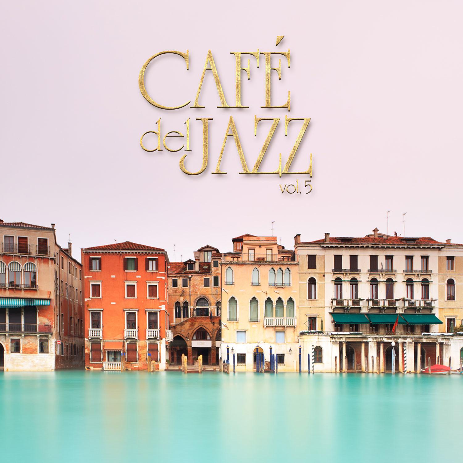 Cafe Del Jazz, Vol. 5