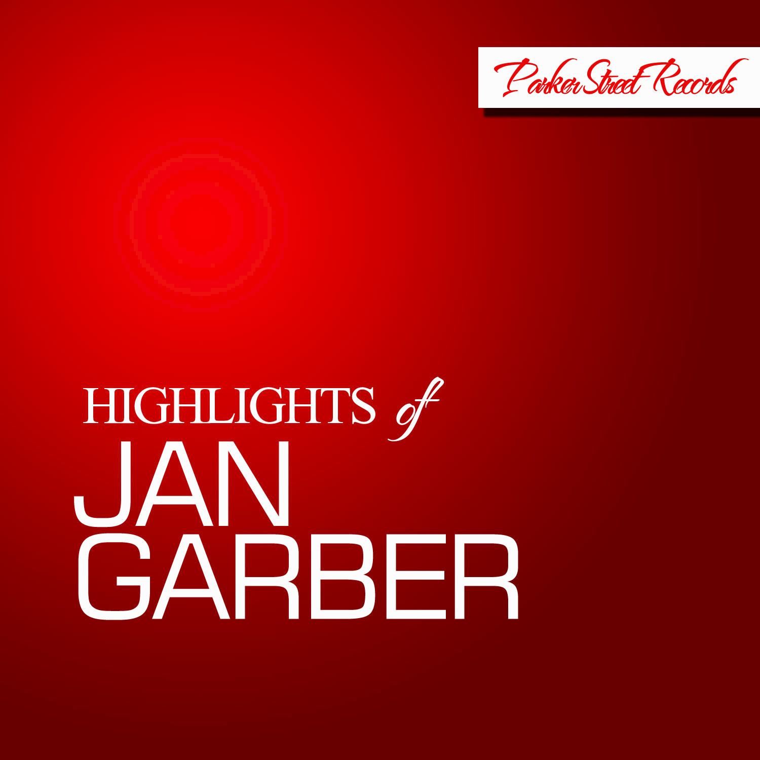 Highlights Of Jan Garber