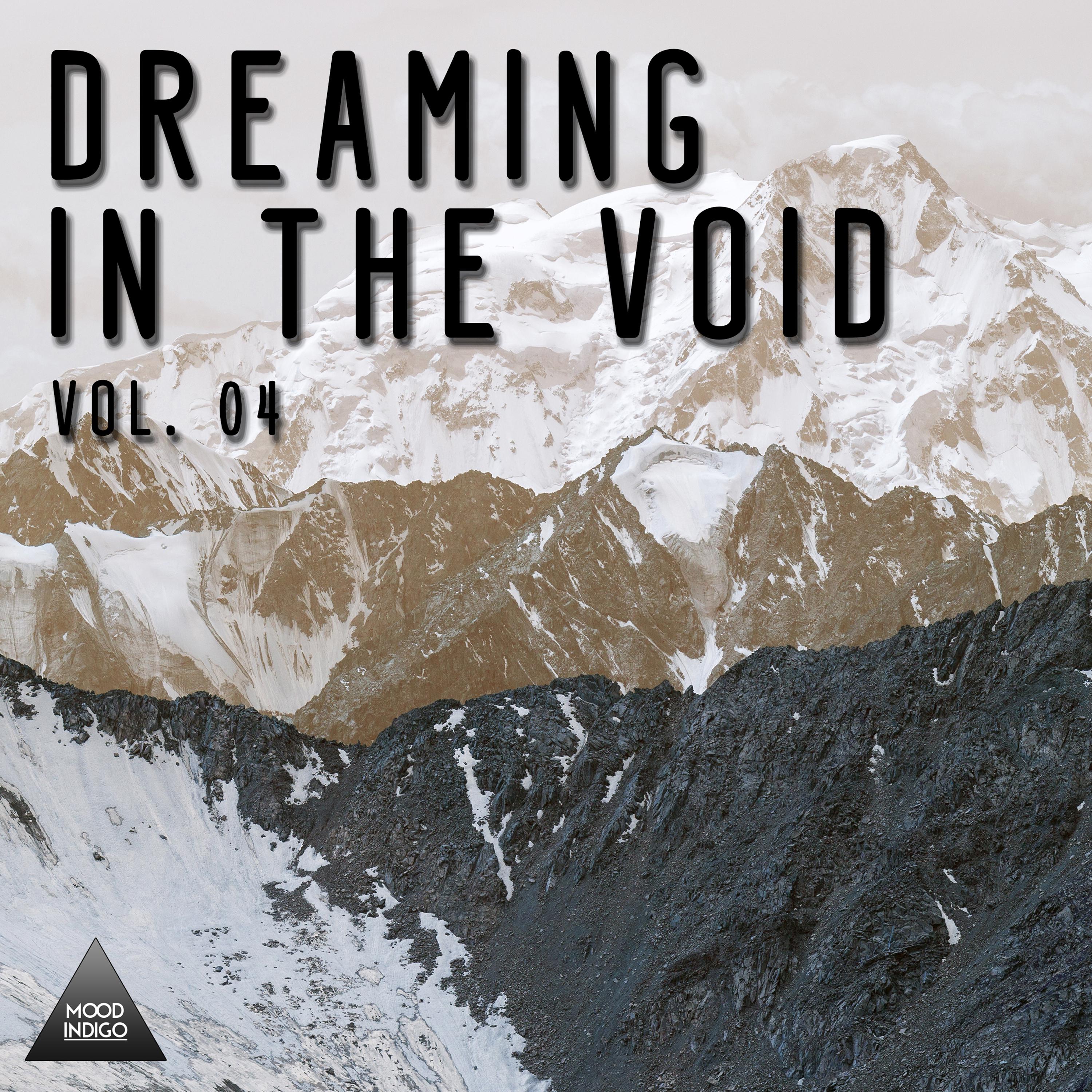 Dreaming in the Void, Vol. 04