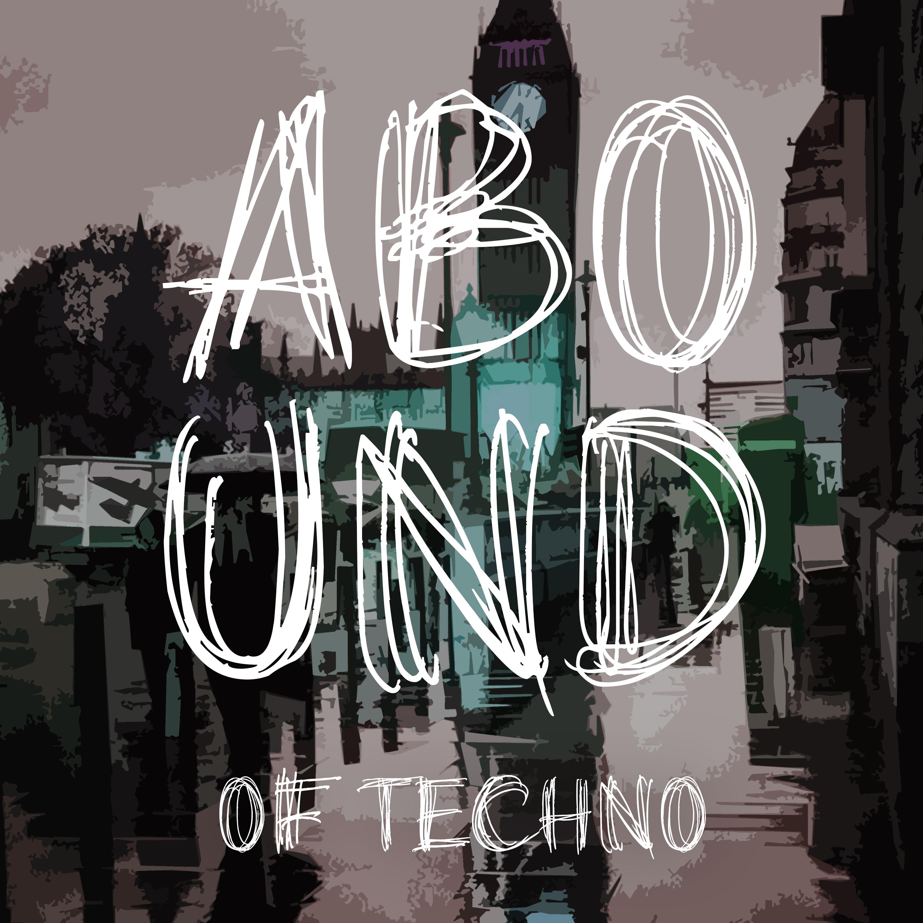 Abound of Techno, Pt. 4