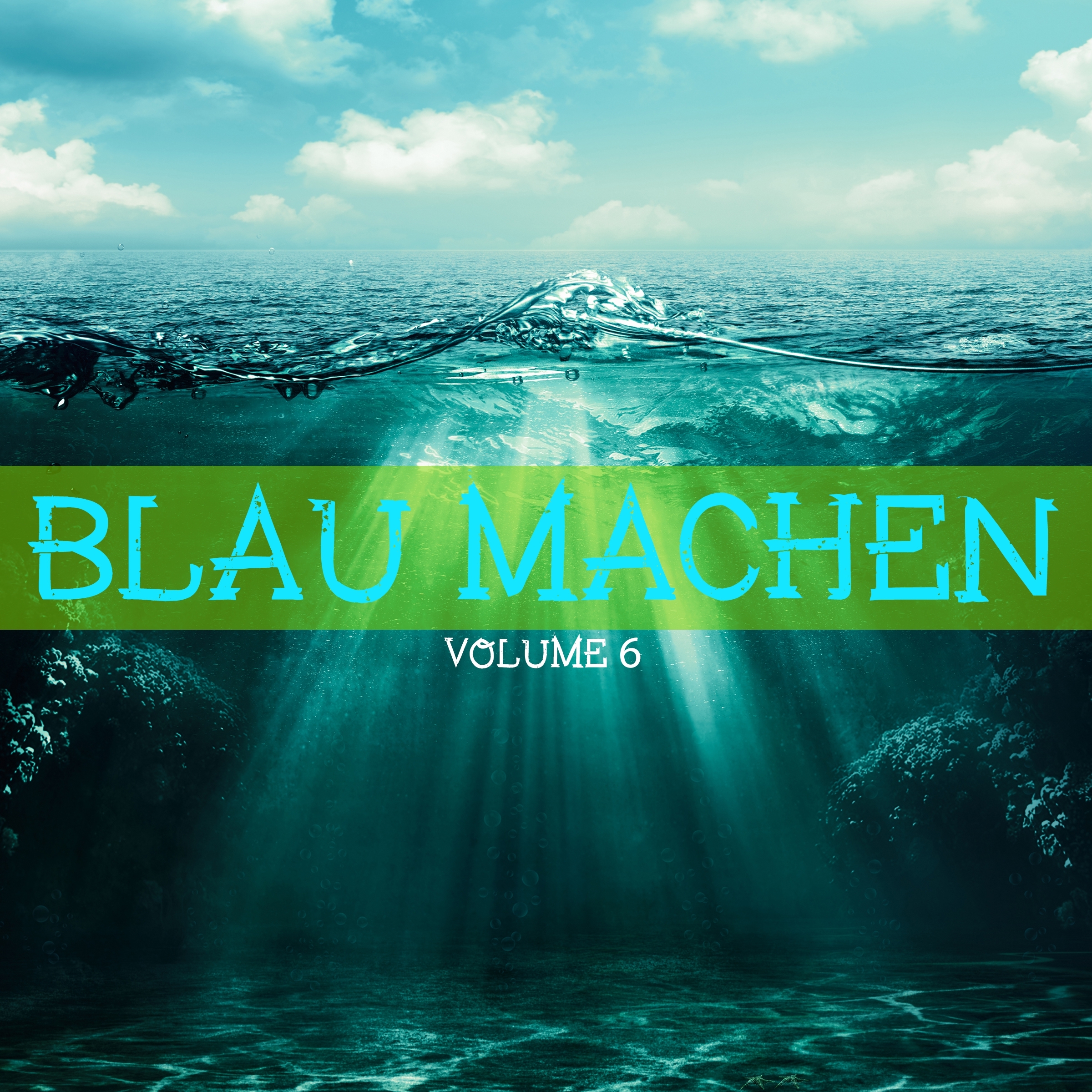 Blau machen, Vol. 6