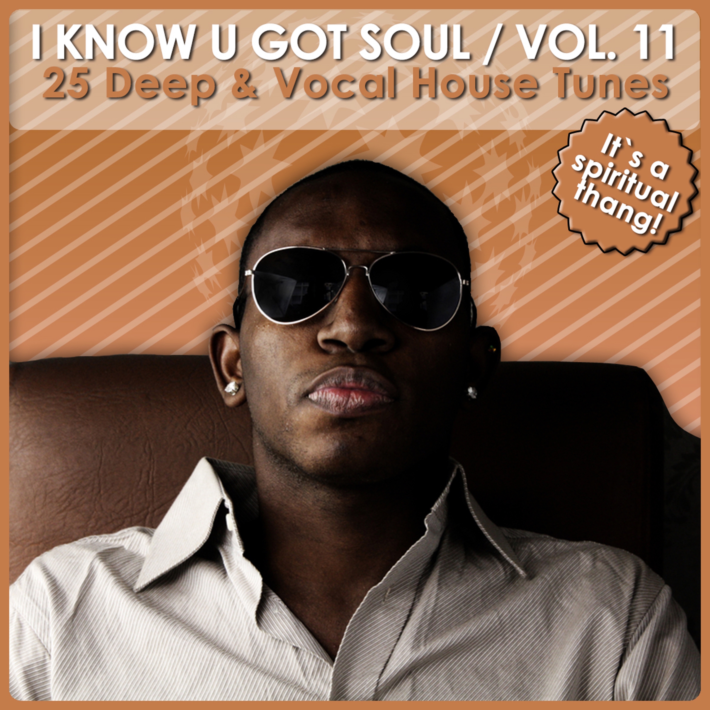 I Know U Got Soul, Vol. 11