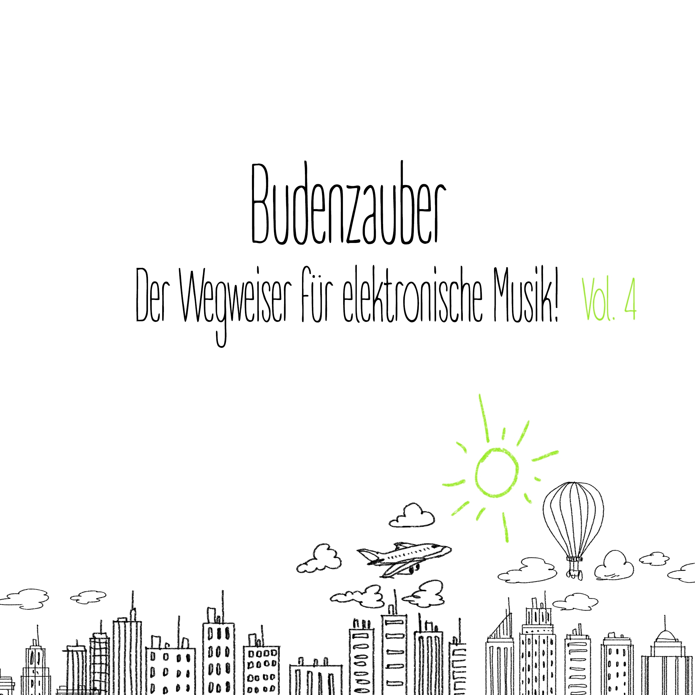 Budenzauber, Vol. 4  Der Wegweiser fü r elektronische Musik