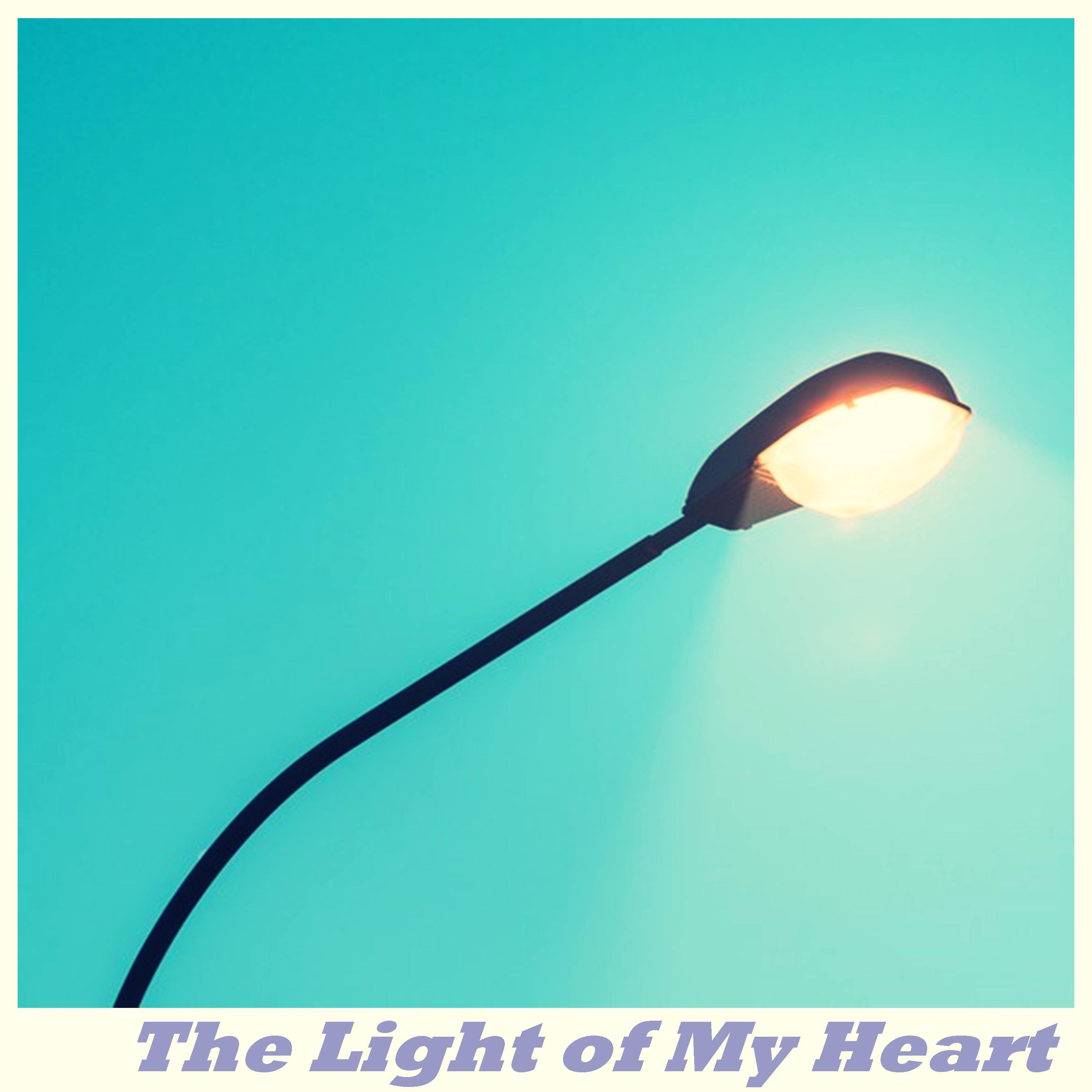 The Light of My Heart
