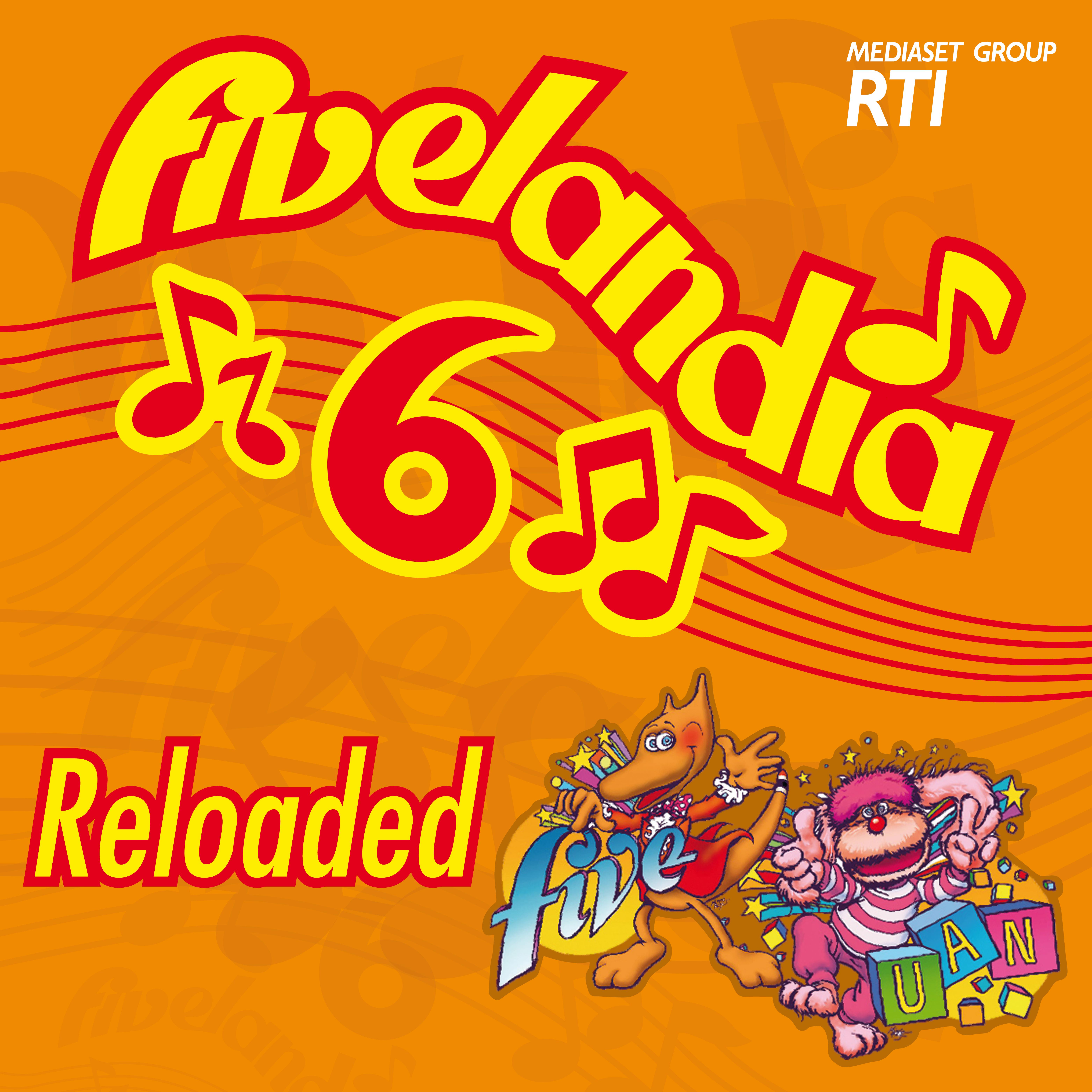 Fivelandia Reloaded - Vol.6