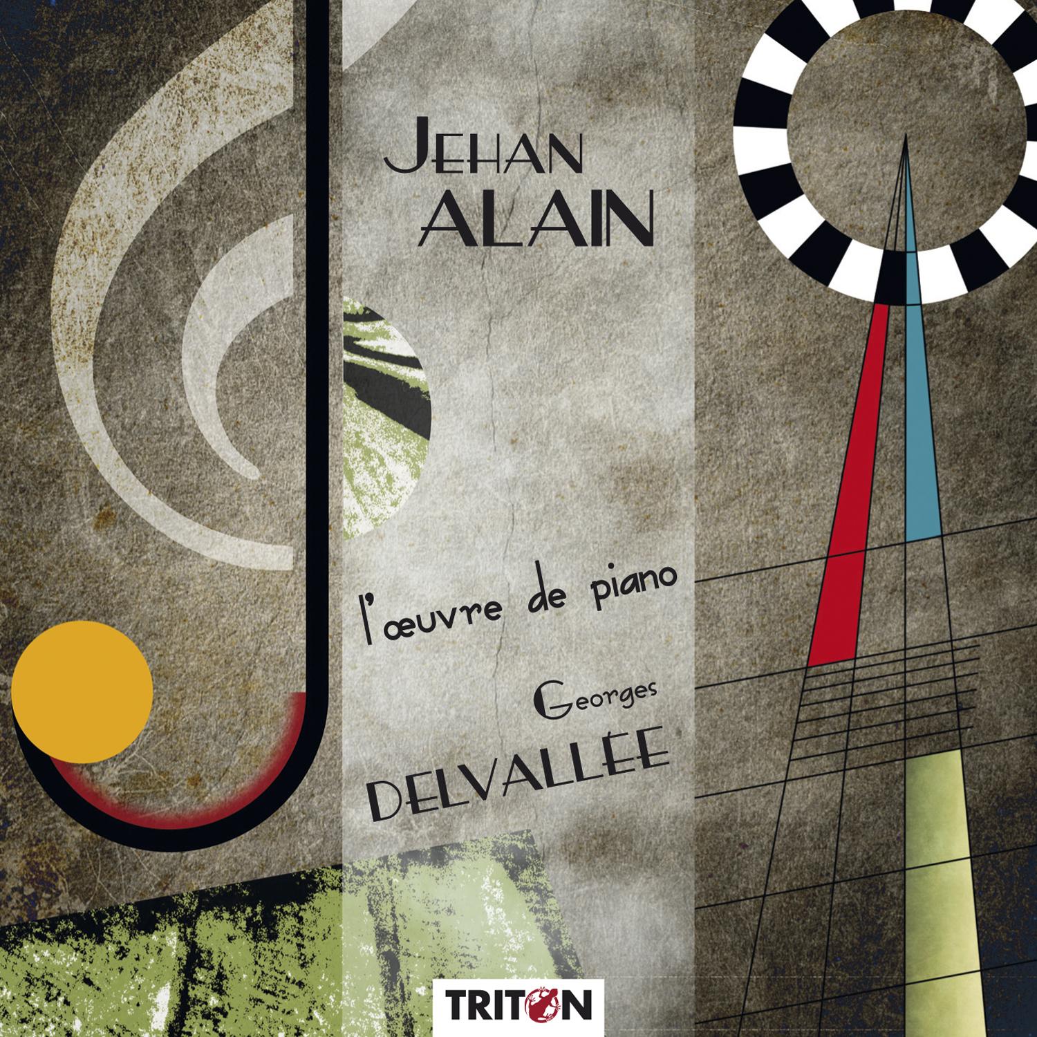 Jehan Alain: L' uvre de piano