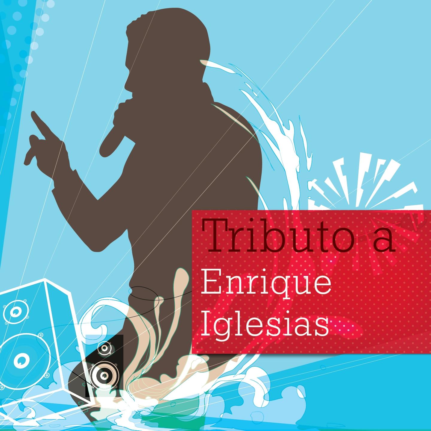 Tributo a Enrique Iglesias