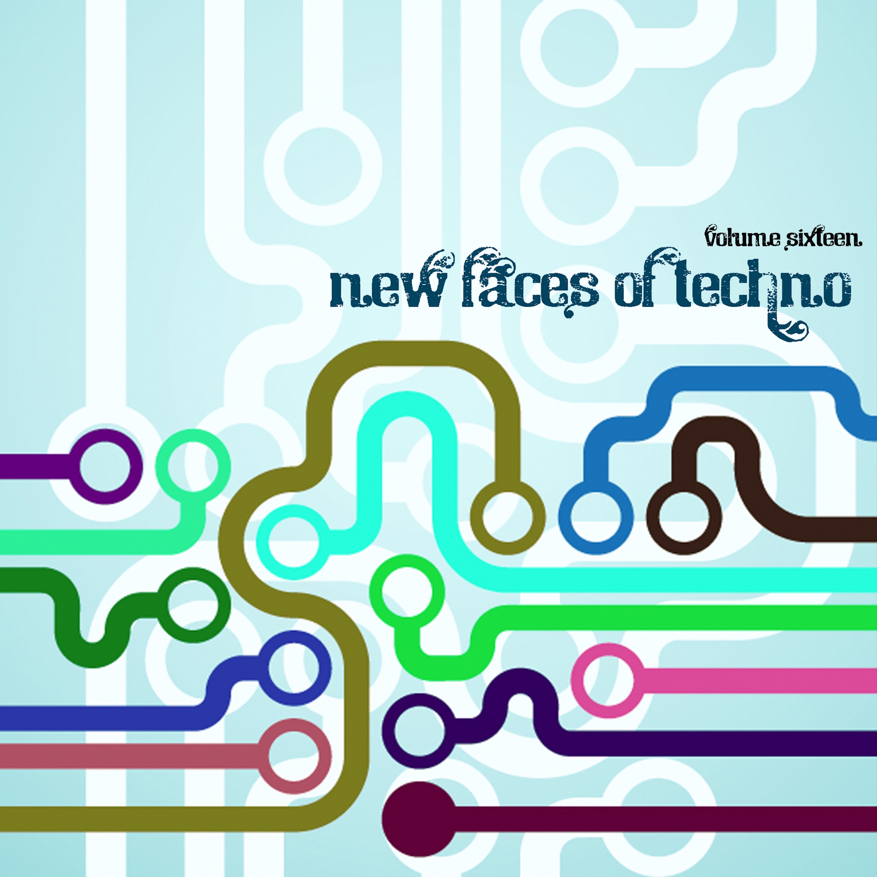 New Faces of Techno, Vol. 16