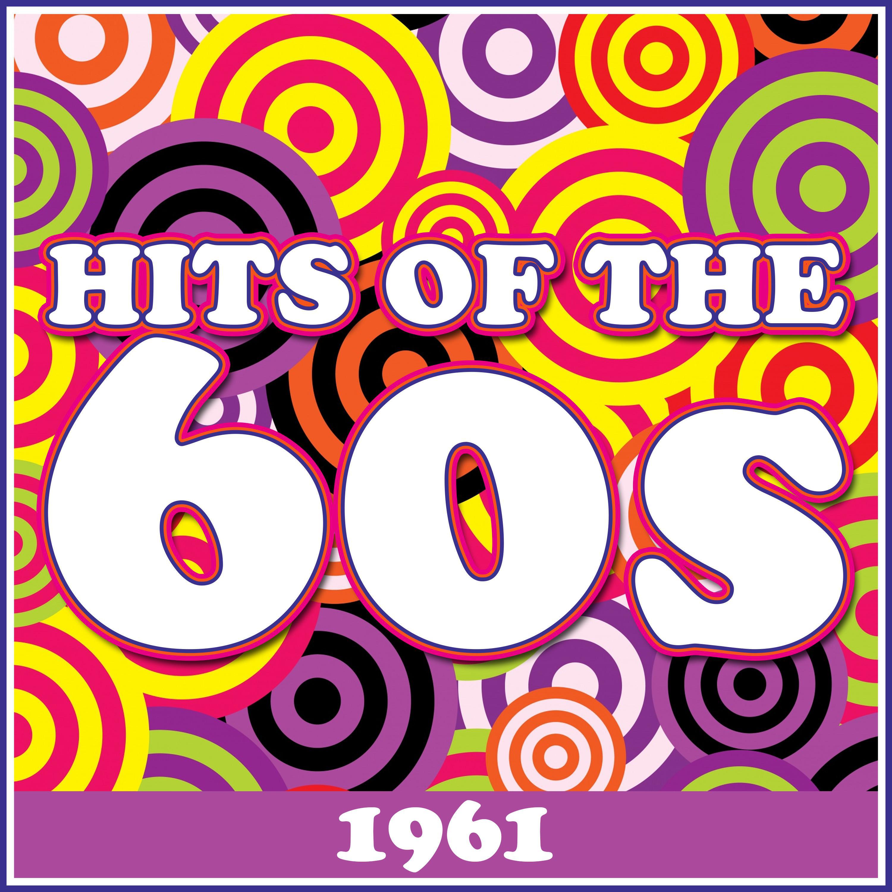 Hits of the 60's - 1961