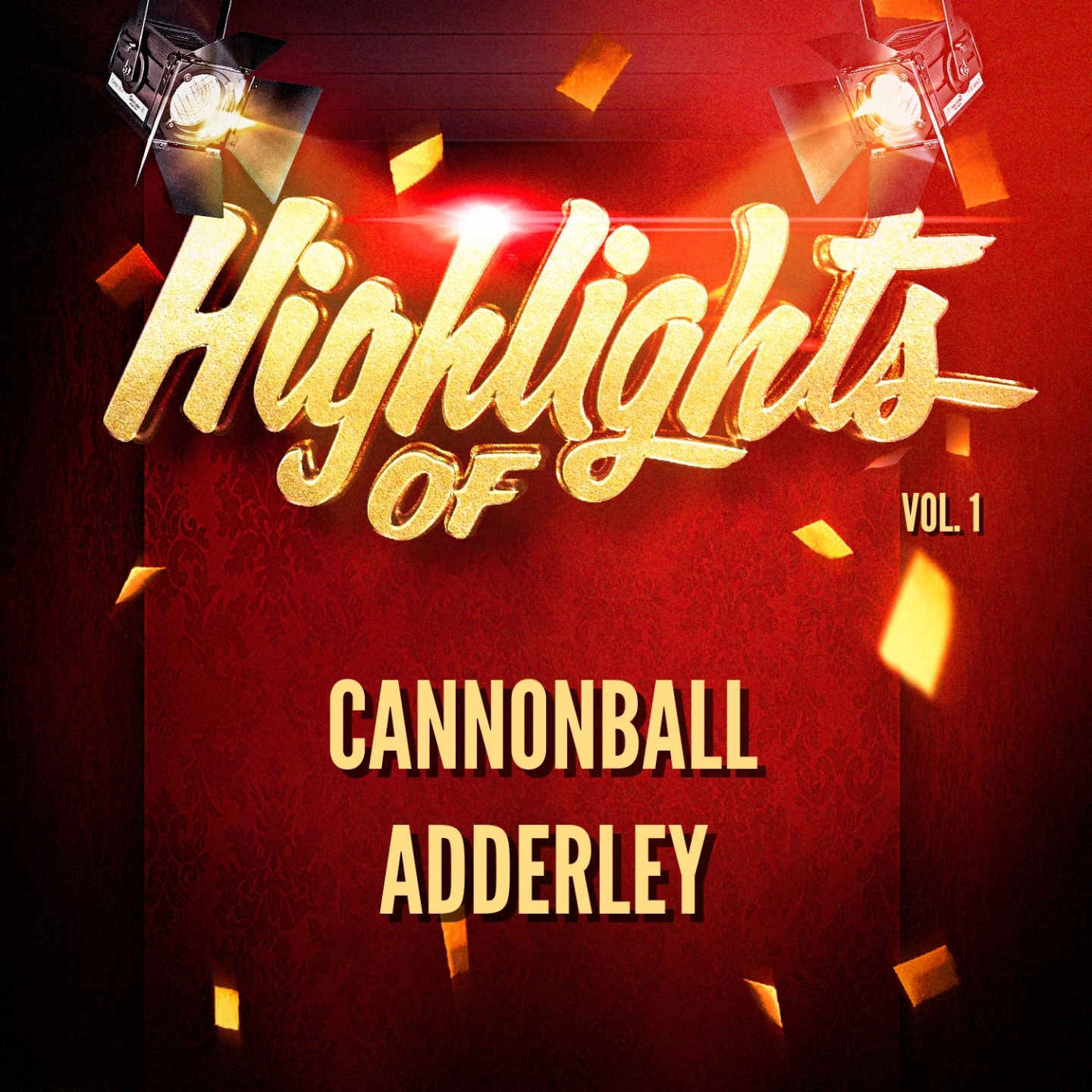 Highlights of Cannonball Adderley, Vol. 1