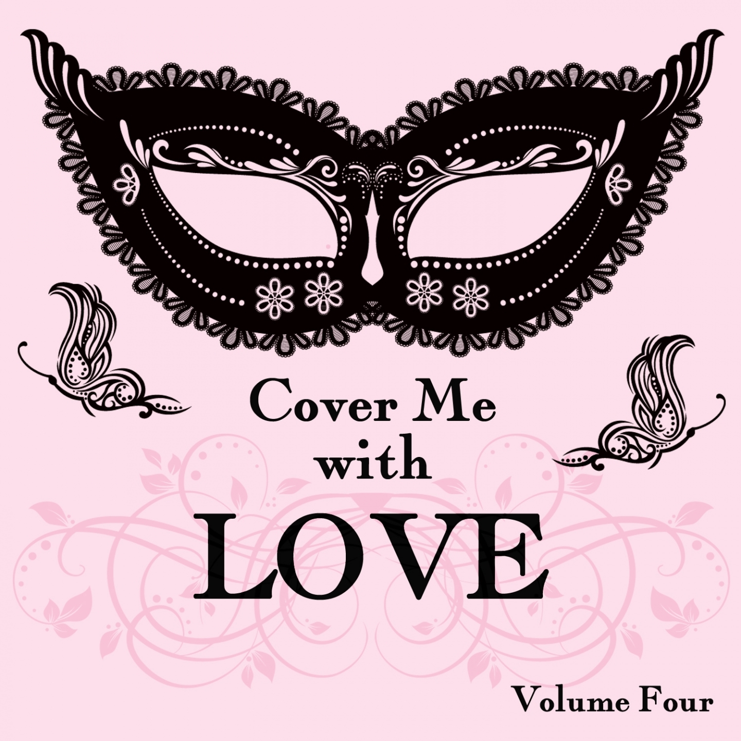 Cover Me With Love Songs, Vol. 4