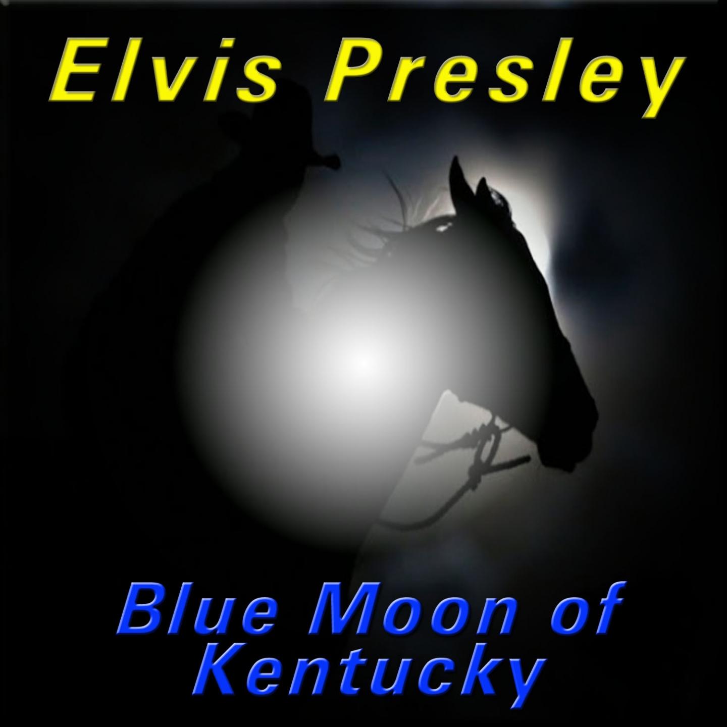 Blue Moon of Kentucky