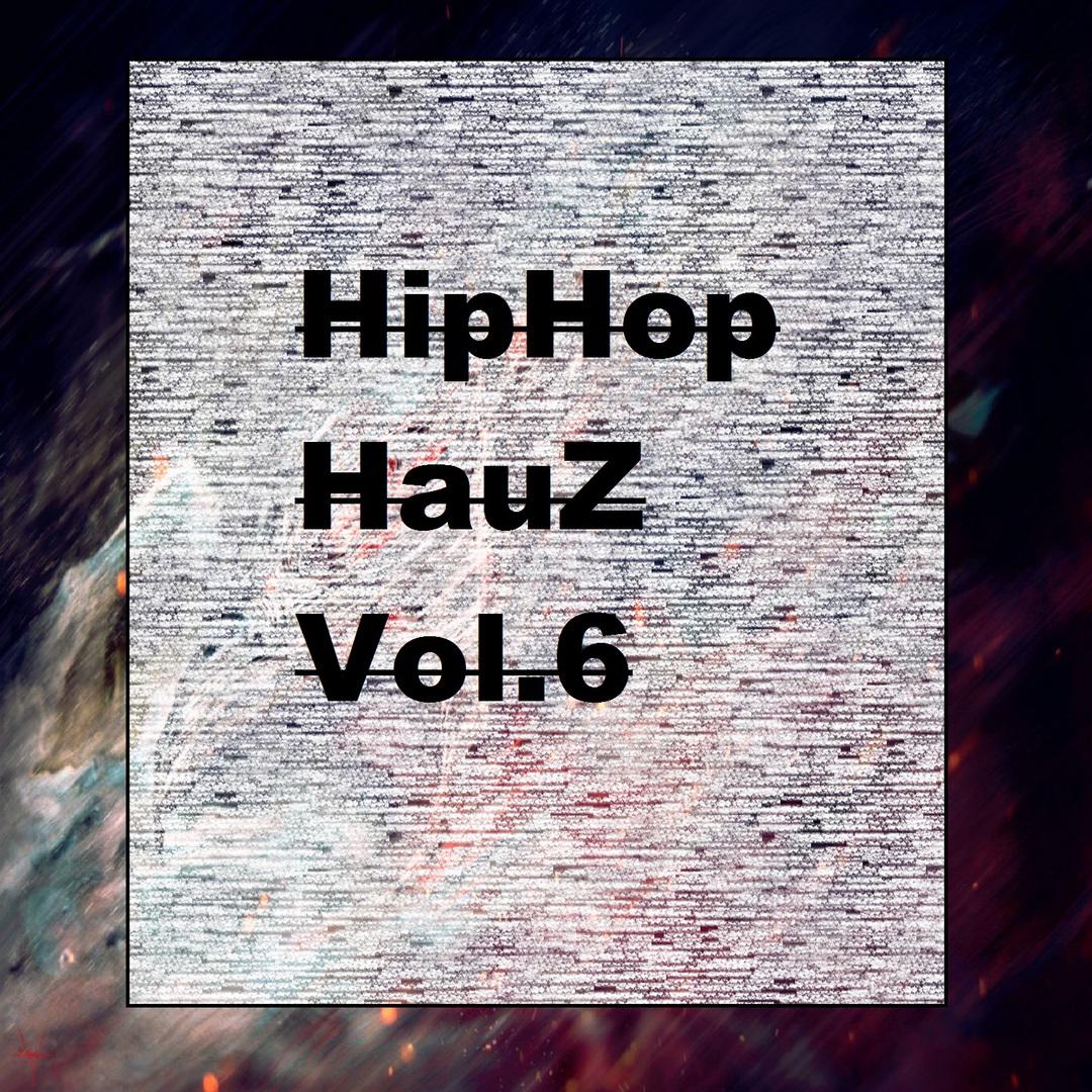 HipHop Hauz Vol.6