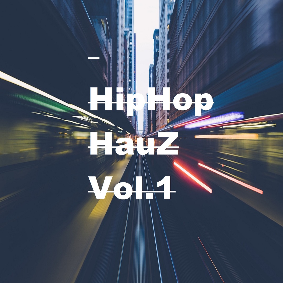 HipHop HauZ Vol.1