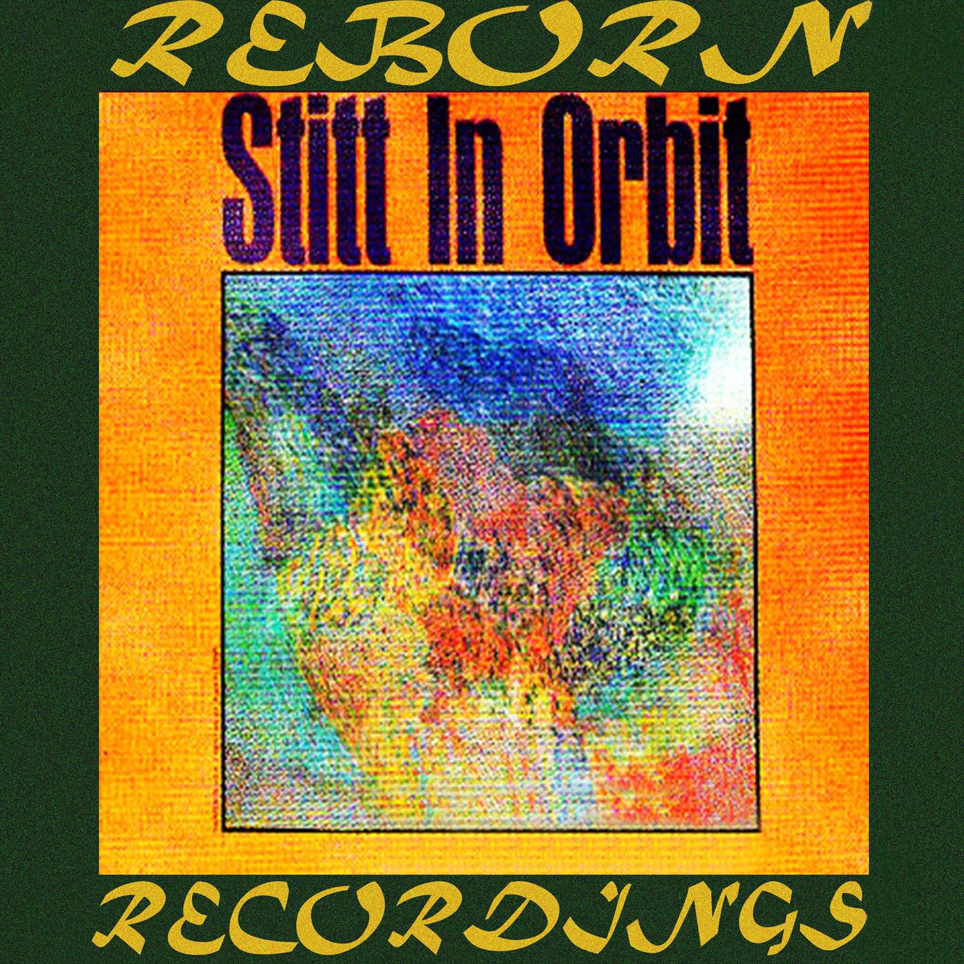 Stitt In Orbit (HD Remastered)
