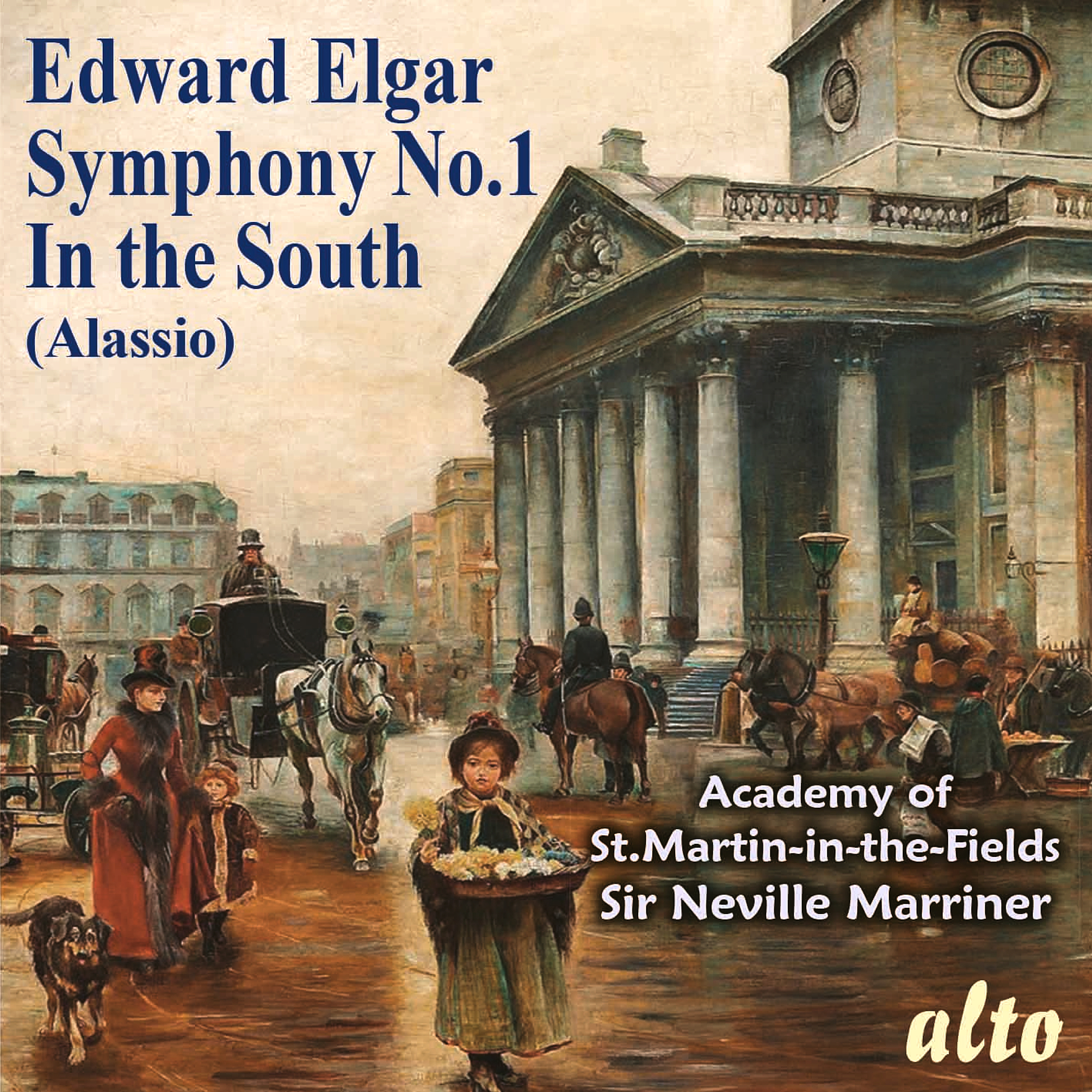 Elgar: In the South Overture, Op. 50, "Alassio" & Symphony No. 1 in A-Flat Major, Op. 55