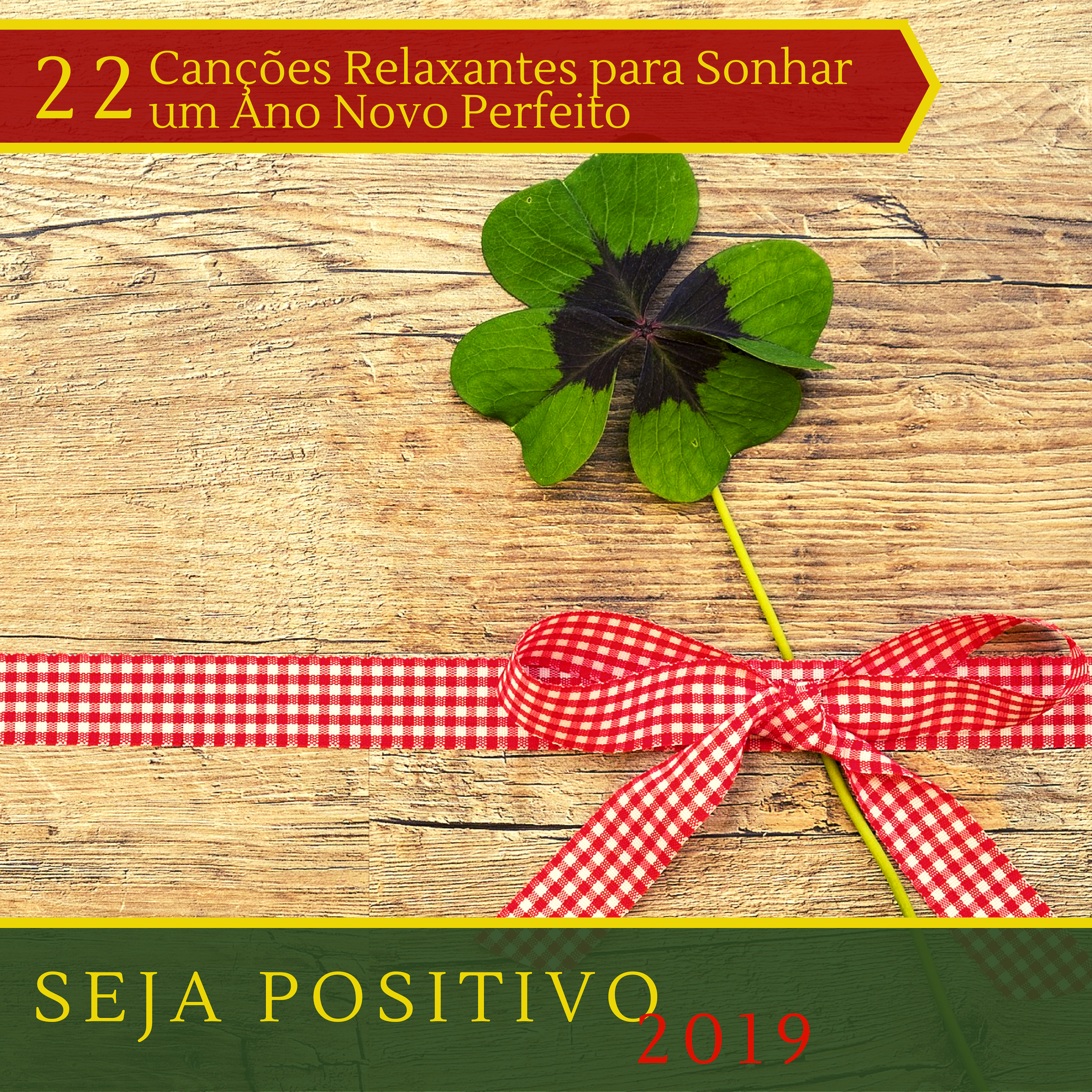Seja Positivo 2019: 22 Can es Relaxantes para Sonhar um Ano Novo Perfeito