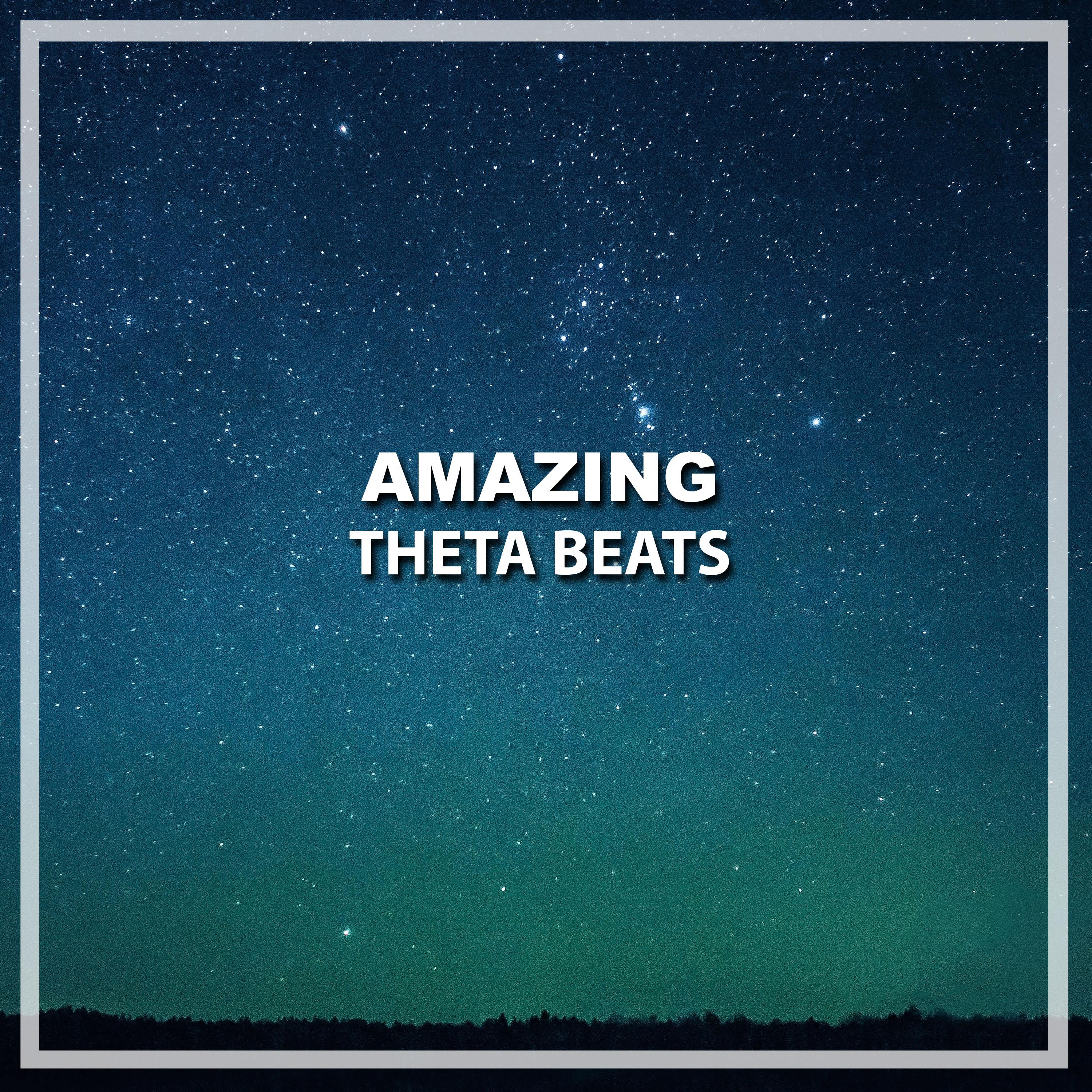 #14 Amazing Theta Beats