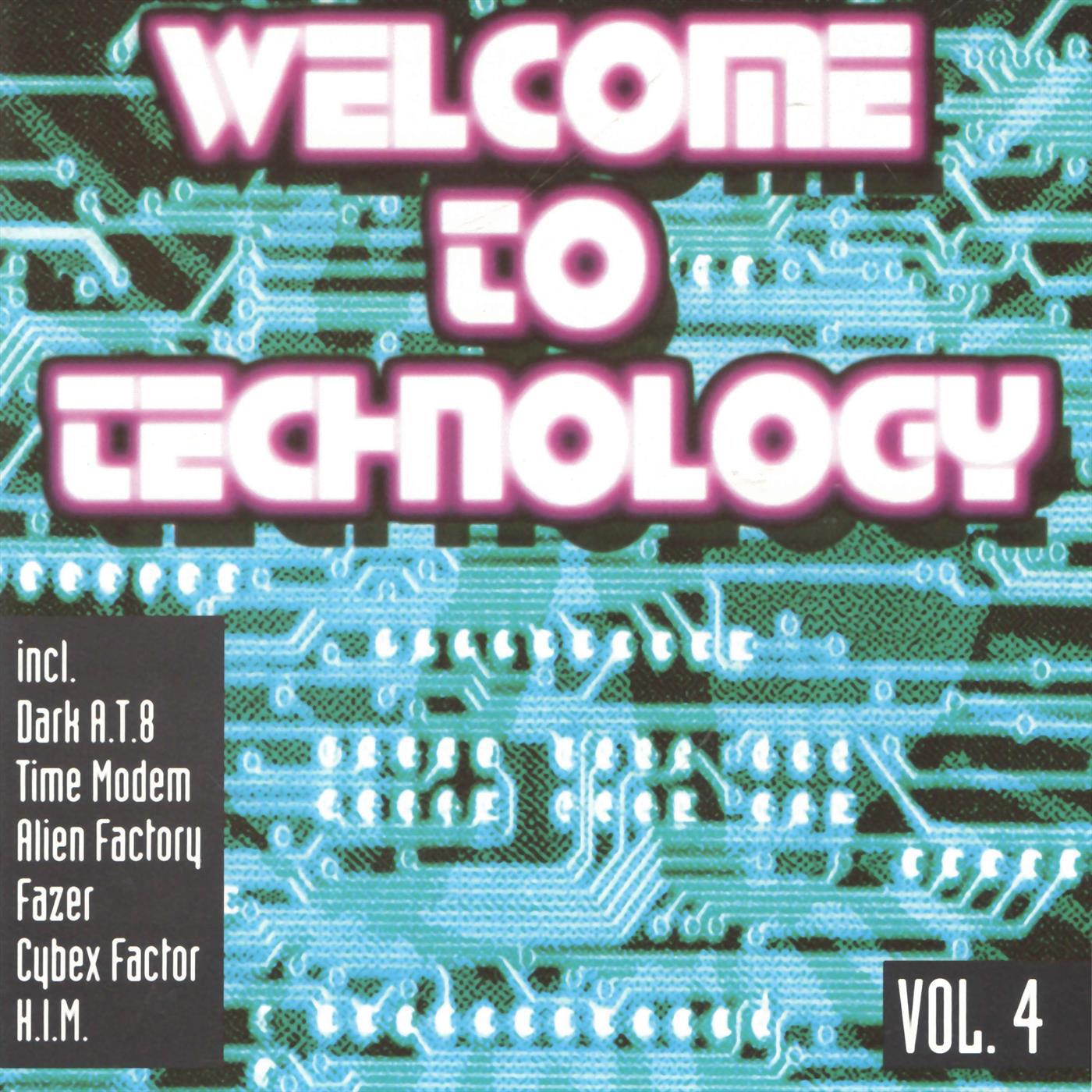 Welcome To Technology Vol. 4