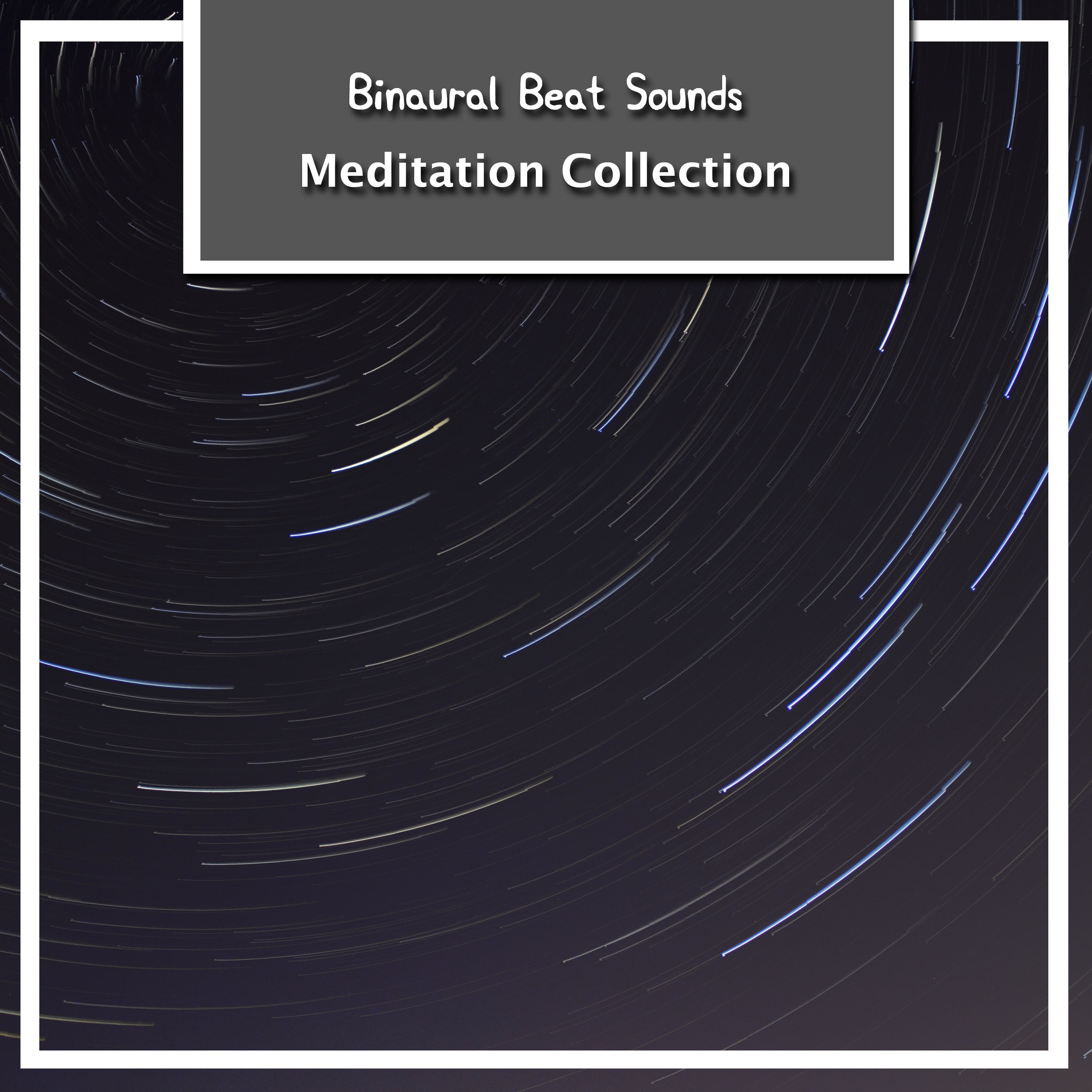12 Binaural Beat Sounds - Meditaion Collection