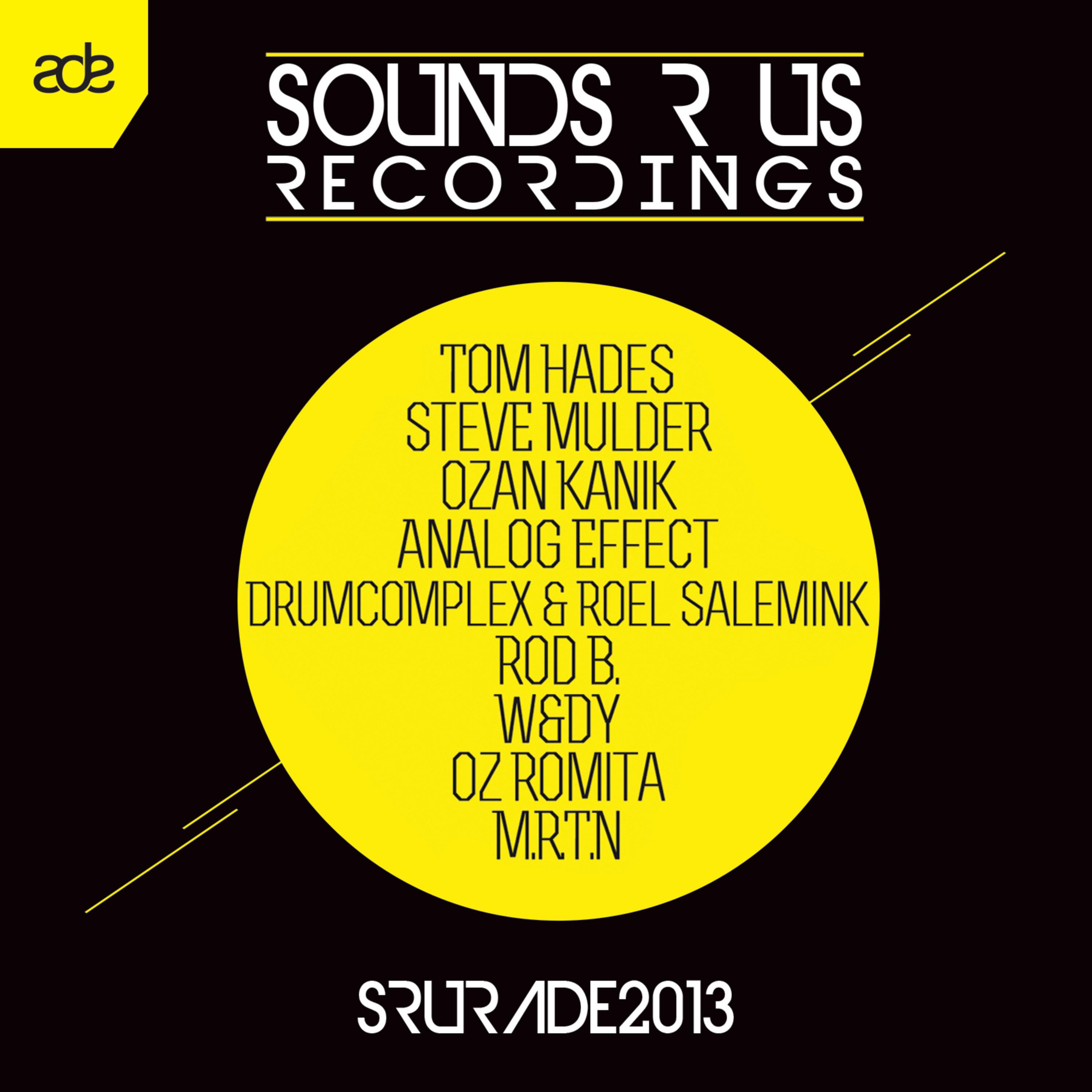 Sounds R Us Recordings Showcase - ADE Sampler 2013