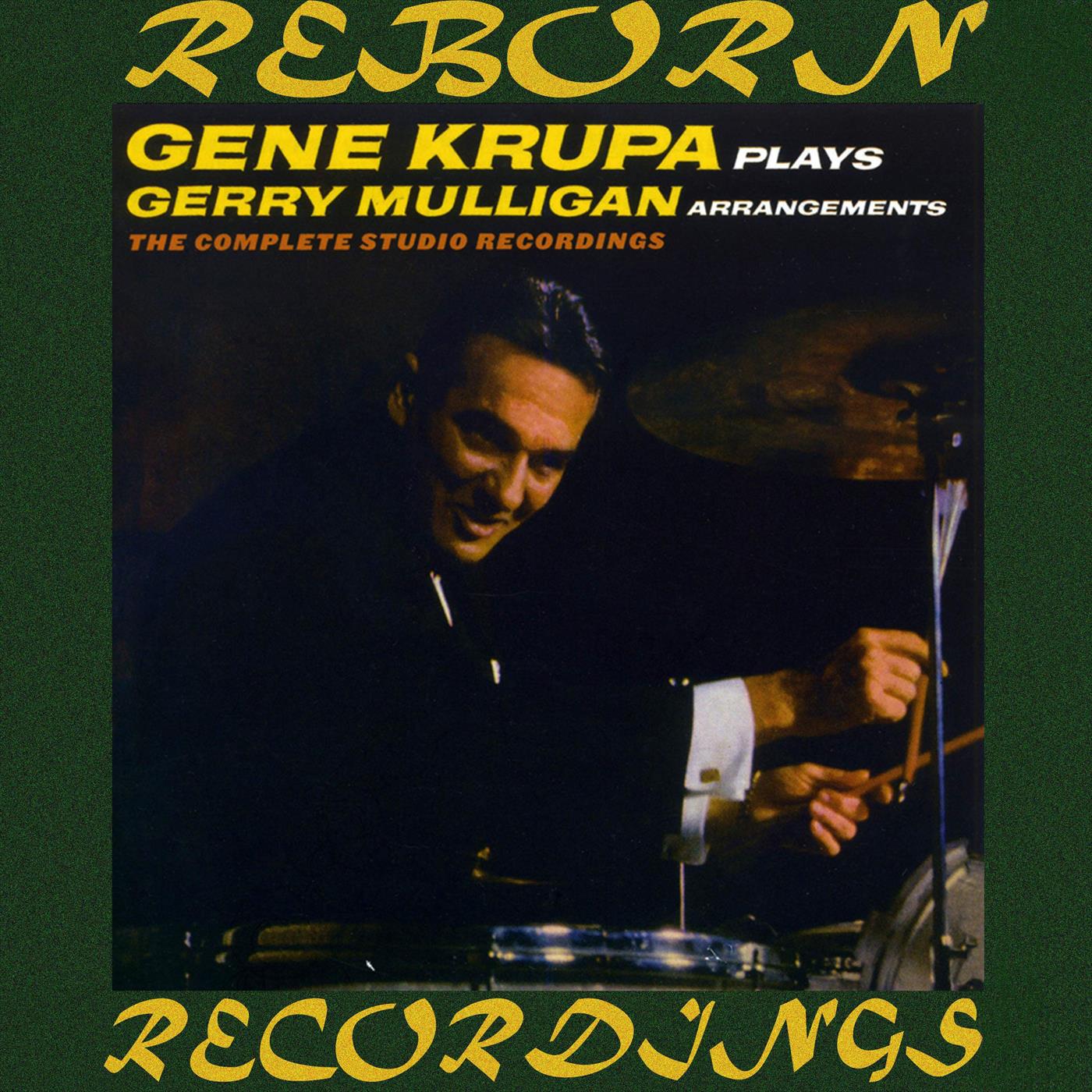 Gene Krupa plays Gerry Mulligan Arrangements, The Complete Studio Recordings (Expanded,HD Remastered)
