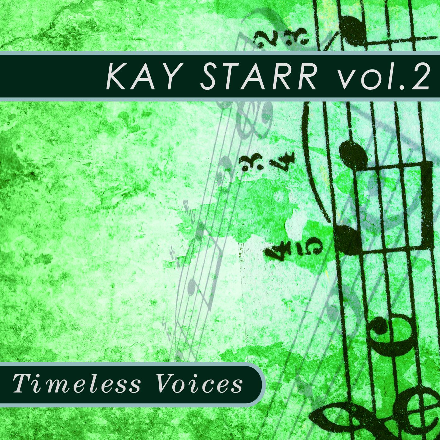Timeless Voices: Kay Starr Vol.2