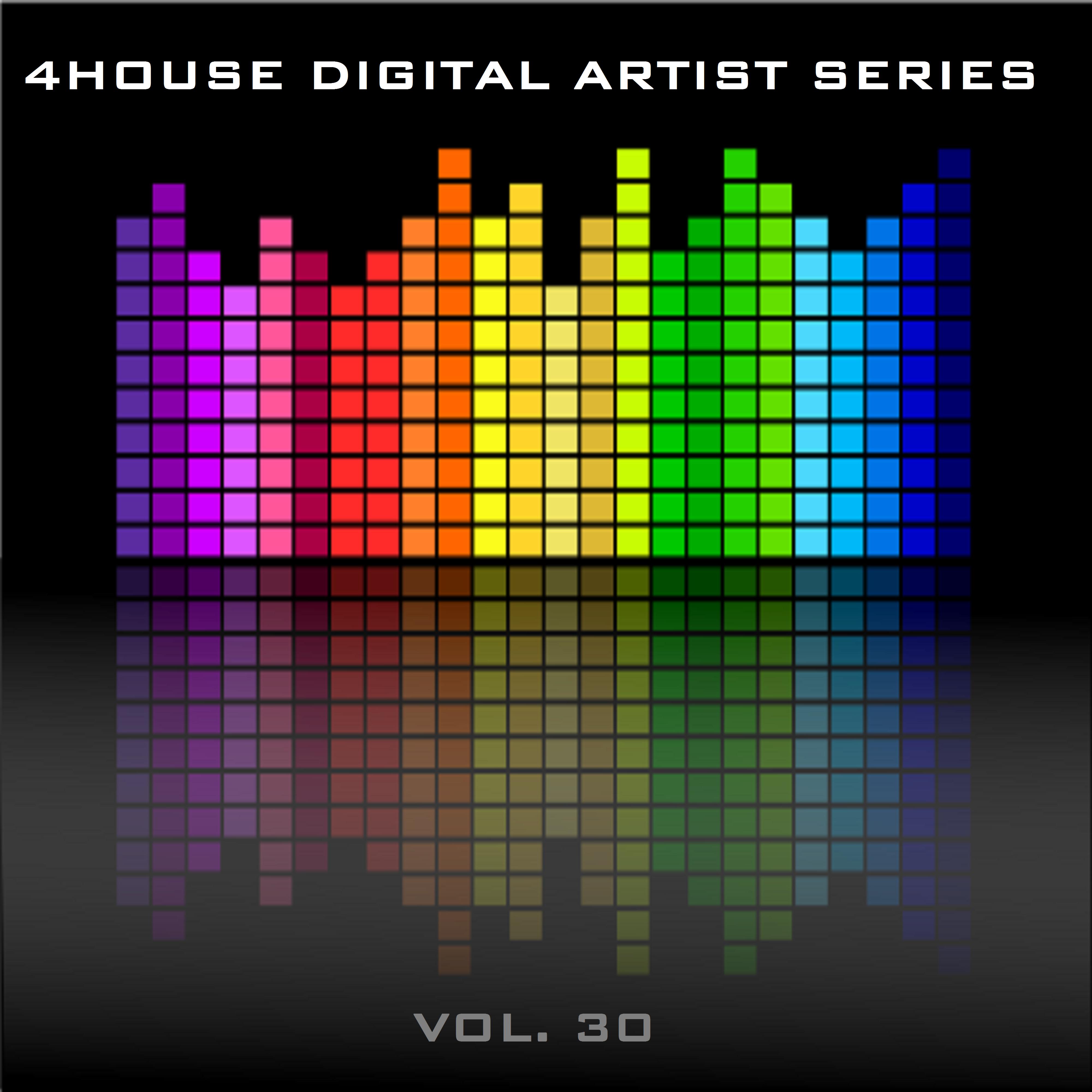 4House Digital Artist Series - Vol. 30