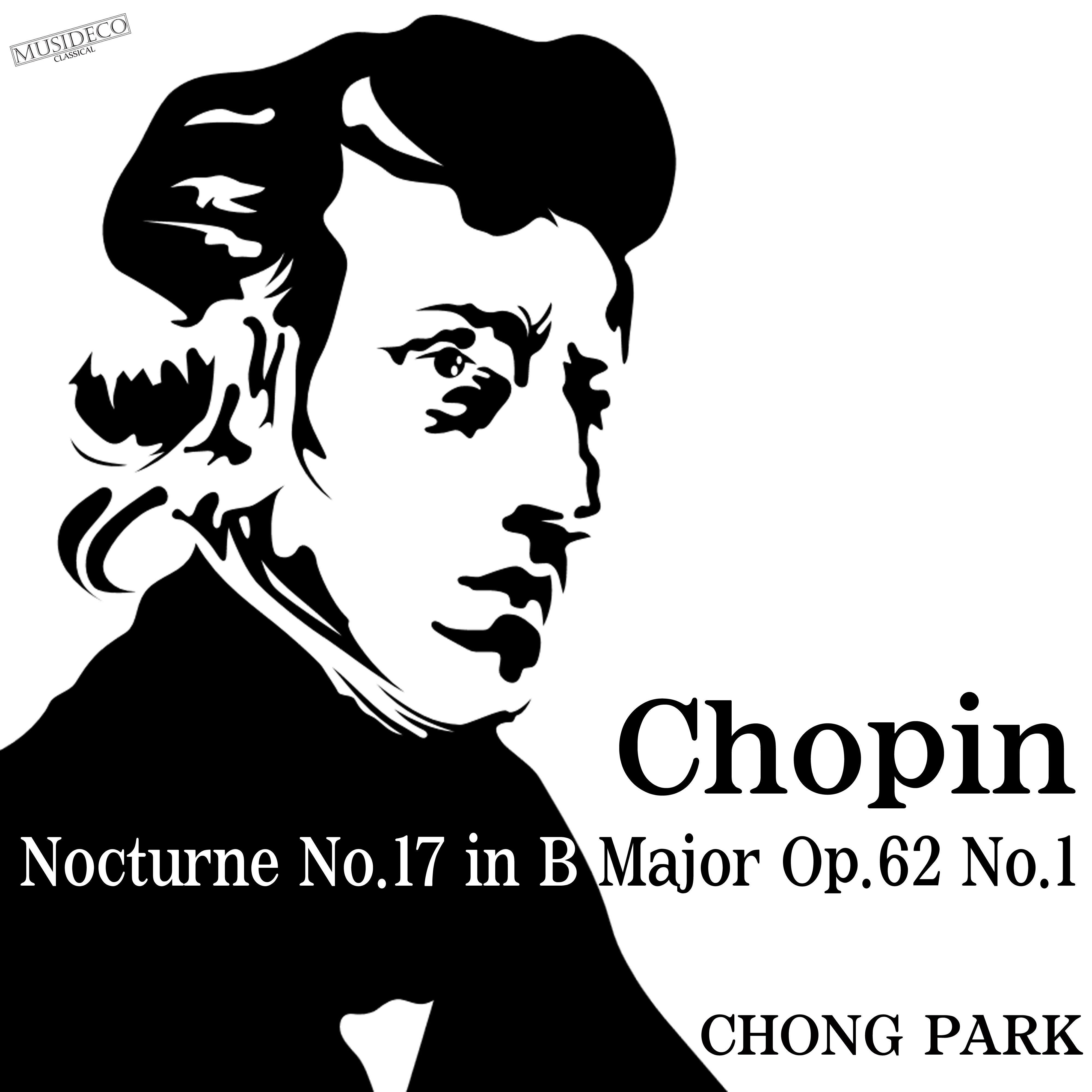 Chopin: Nocturne No. 17 in B Major, Op. 62, No. 1