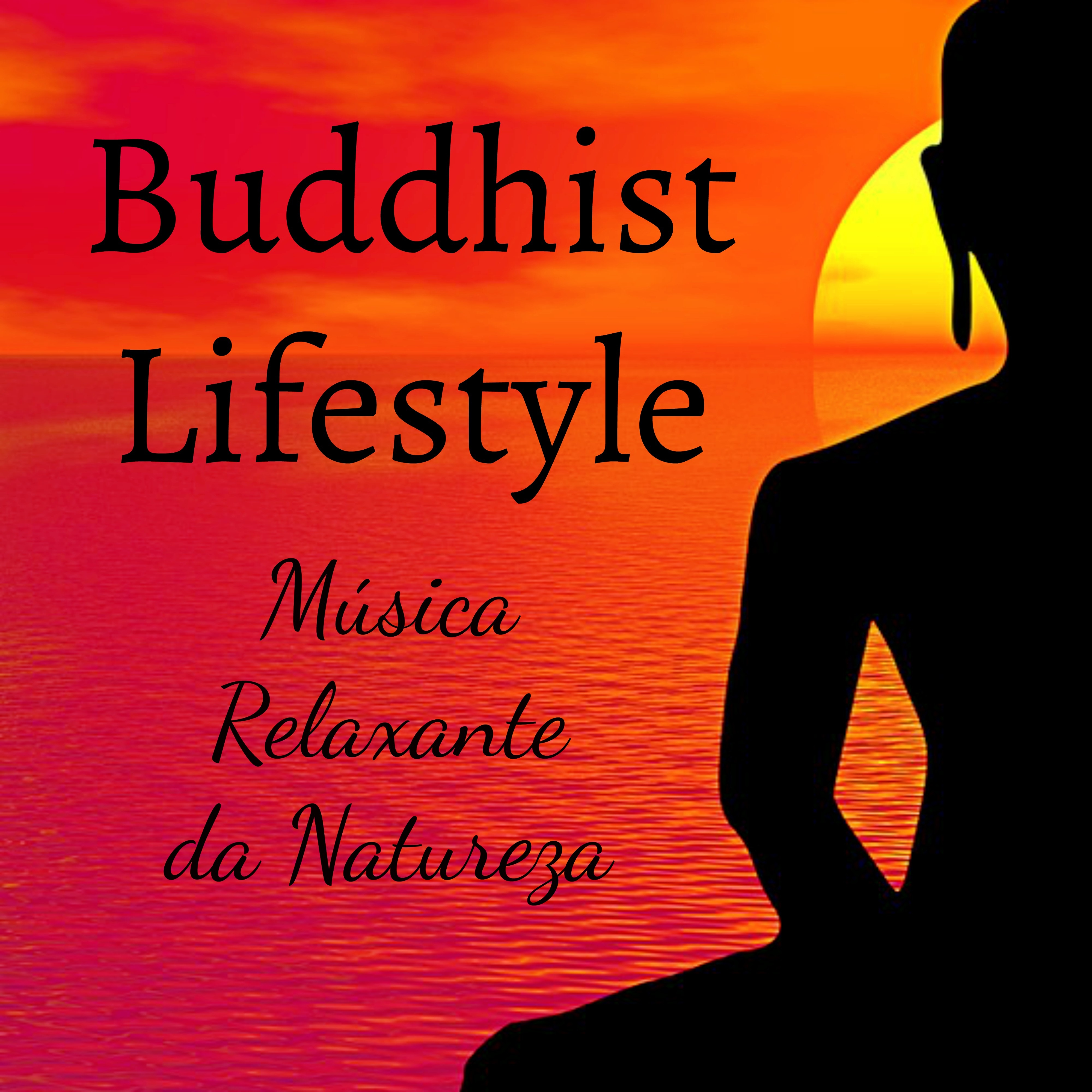 Buddhist Lifestyle  Mu sica Relaxante da Natureza para Aulas de Medita o Aprender Reiki Yoga Pranayama com Sons New Age Instrumentais Binaurais