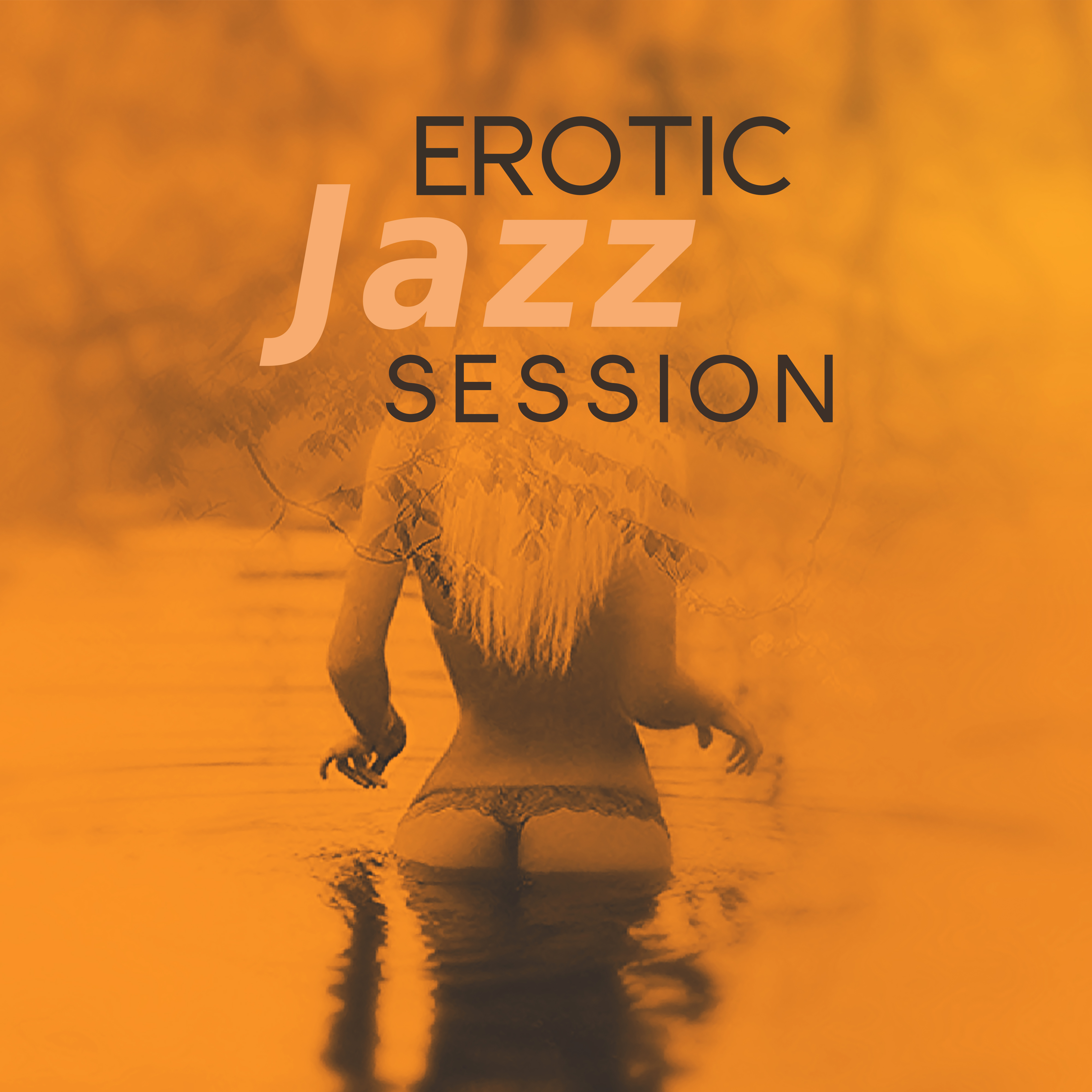 Erotic Jazz Session  Romantic Jazz Music, Smooth Sounds, Sensual Evening, Hot Massage