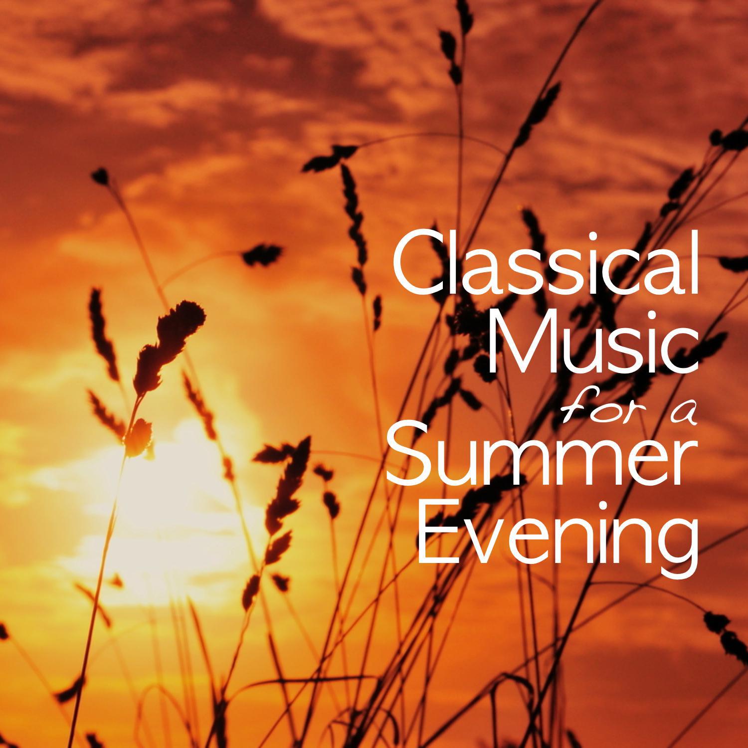 Classical Music for a Summer Evening