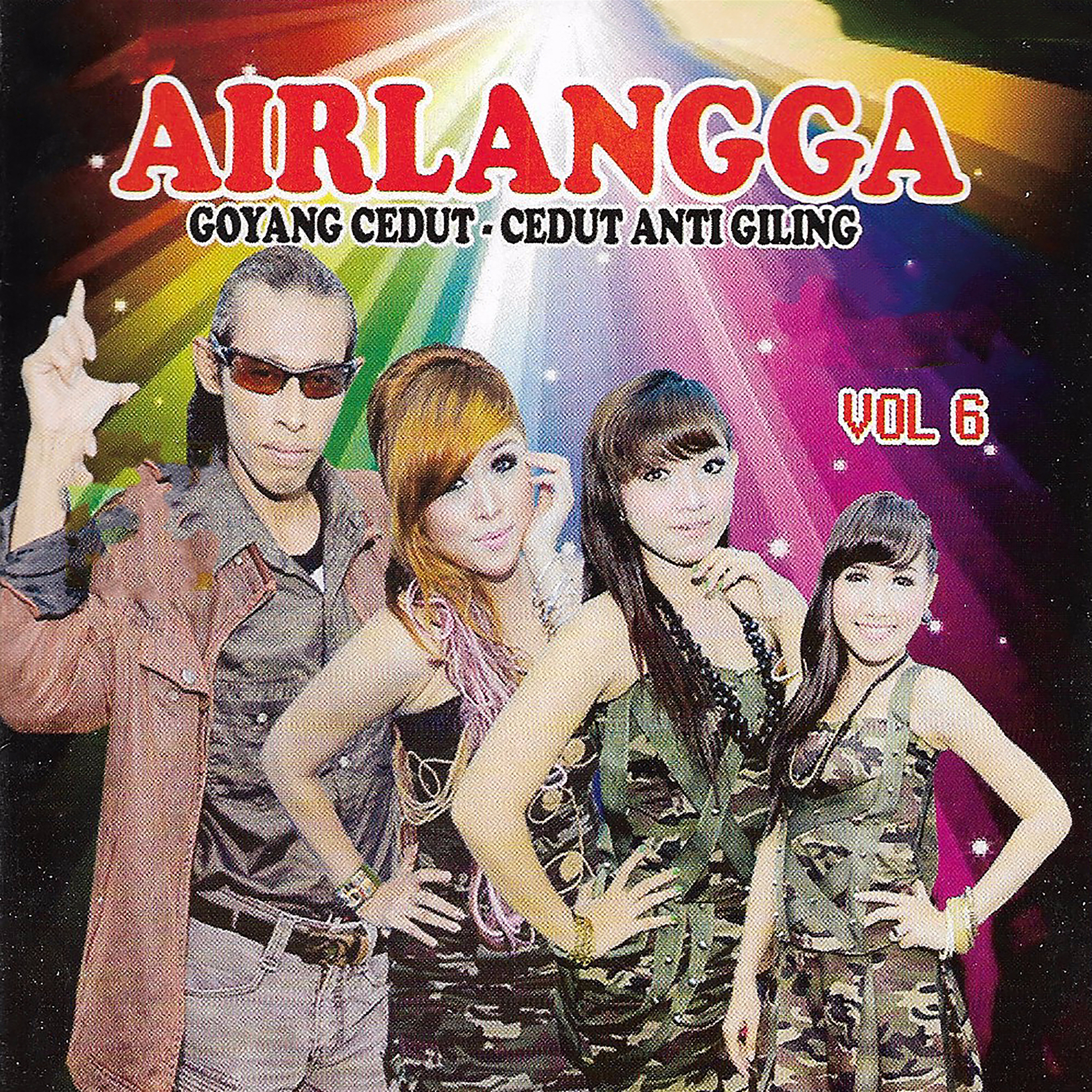 Airlangga Goyang Cedut Cedut Anti Giling, Vol. 6