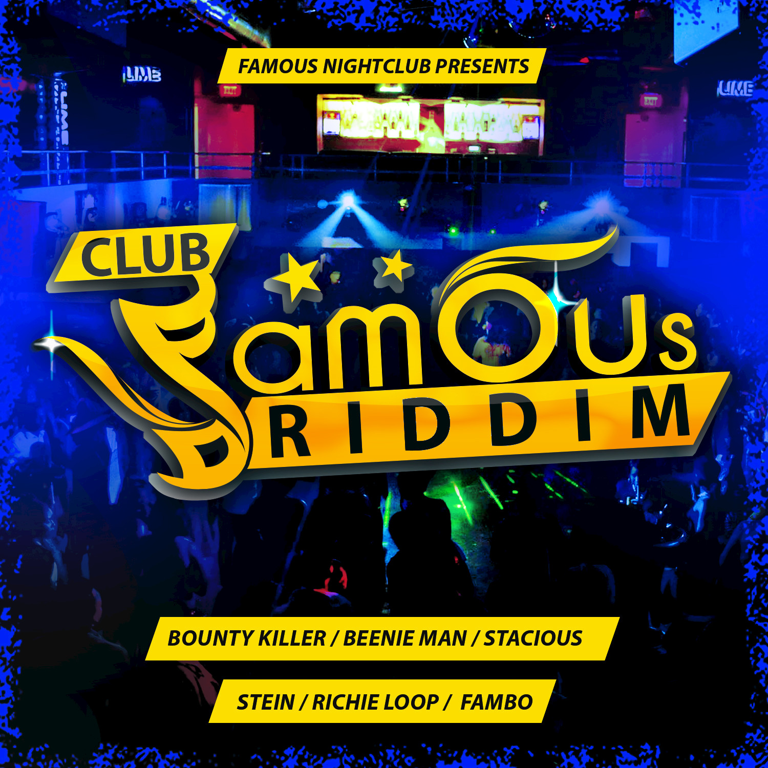 Club Famous Riddim