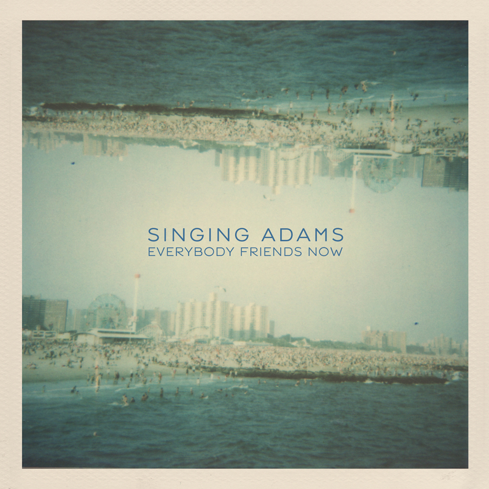 Everybody Friends Now (Bonus Track Version)