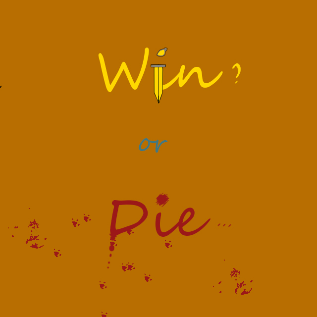 Win or Die