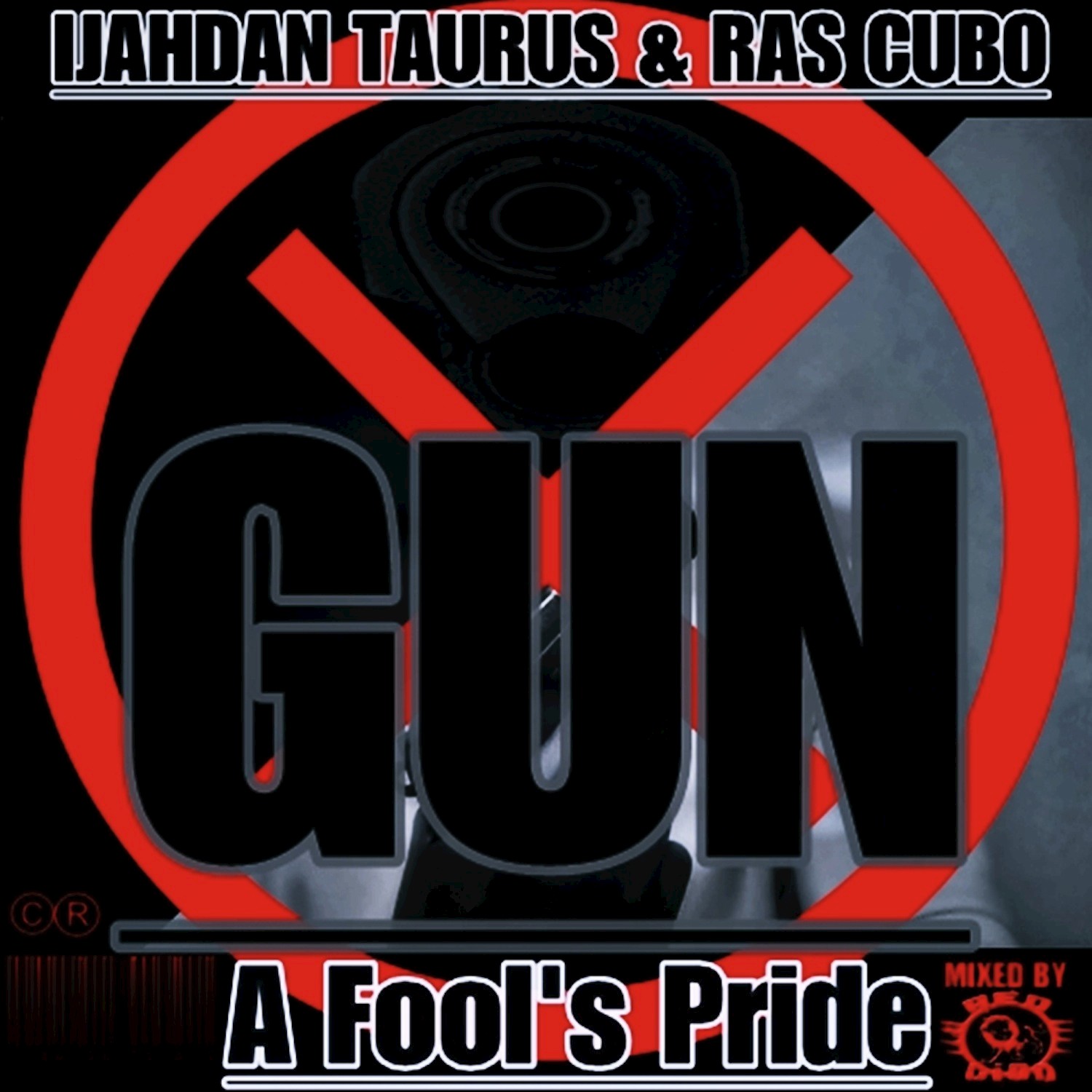 Gun a Fools Pride