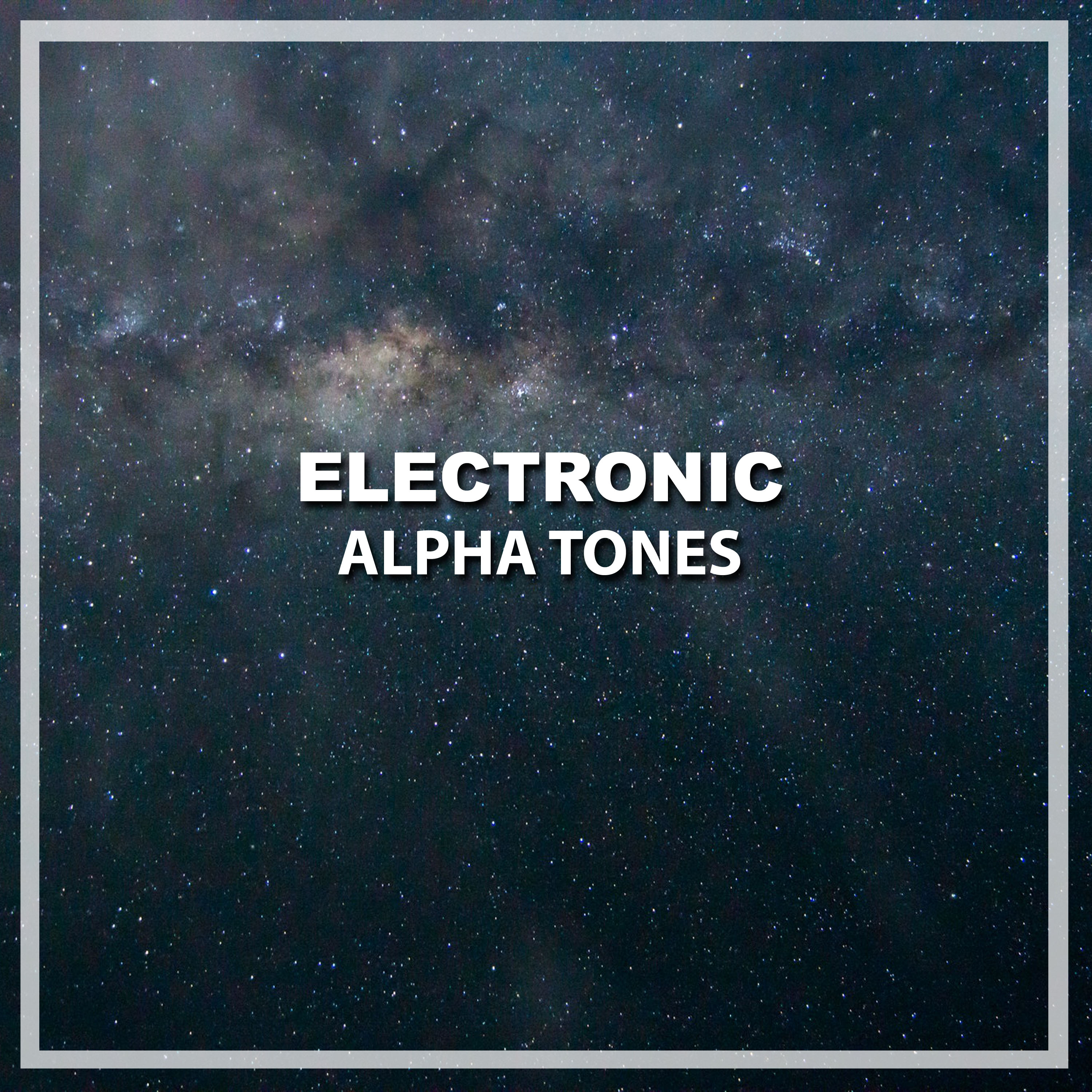 #20 Electronic Alpha Tones