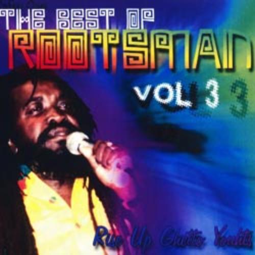 The Best Of Rootsman Vol 3