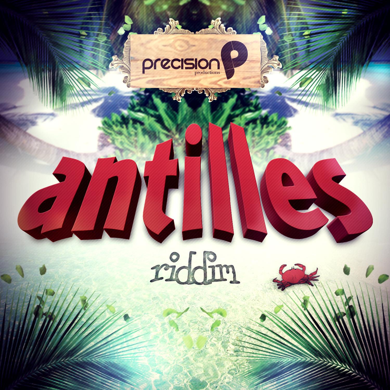 Antilles Riddim (Carnival 2012)