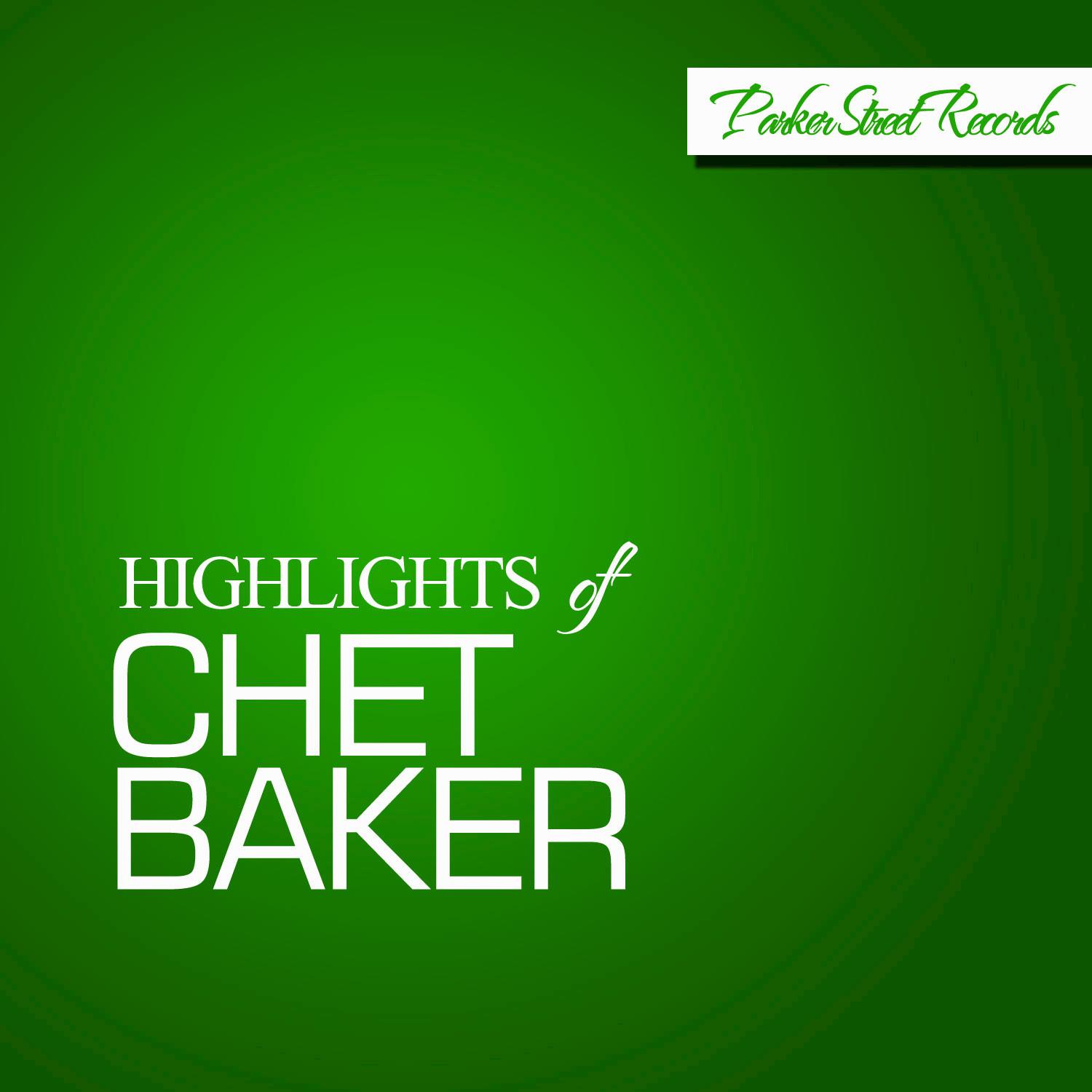 Highlights of Chet Baker